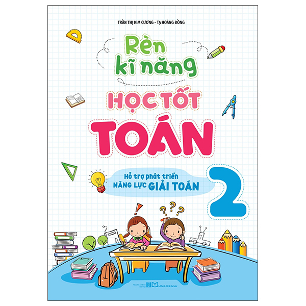 Rèn Kĩ Năng Học Tốt Toán 1 (Tái Bản 2025)