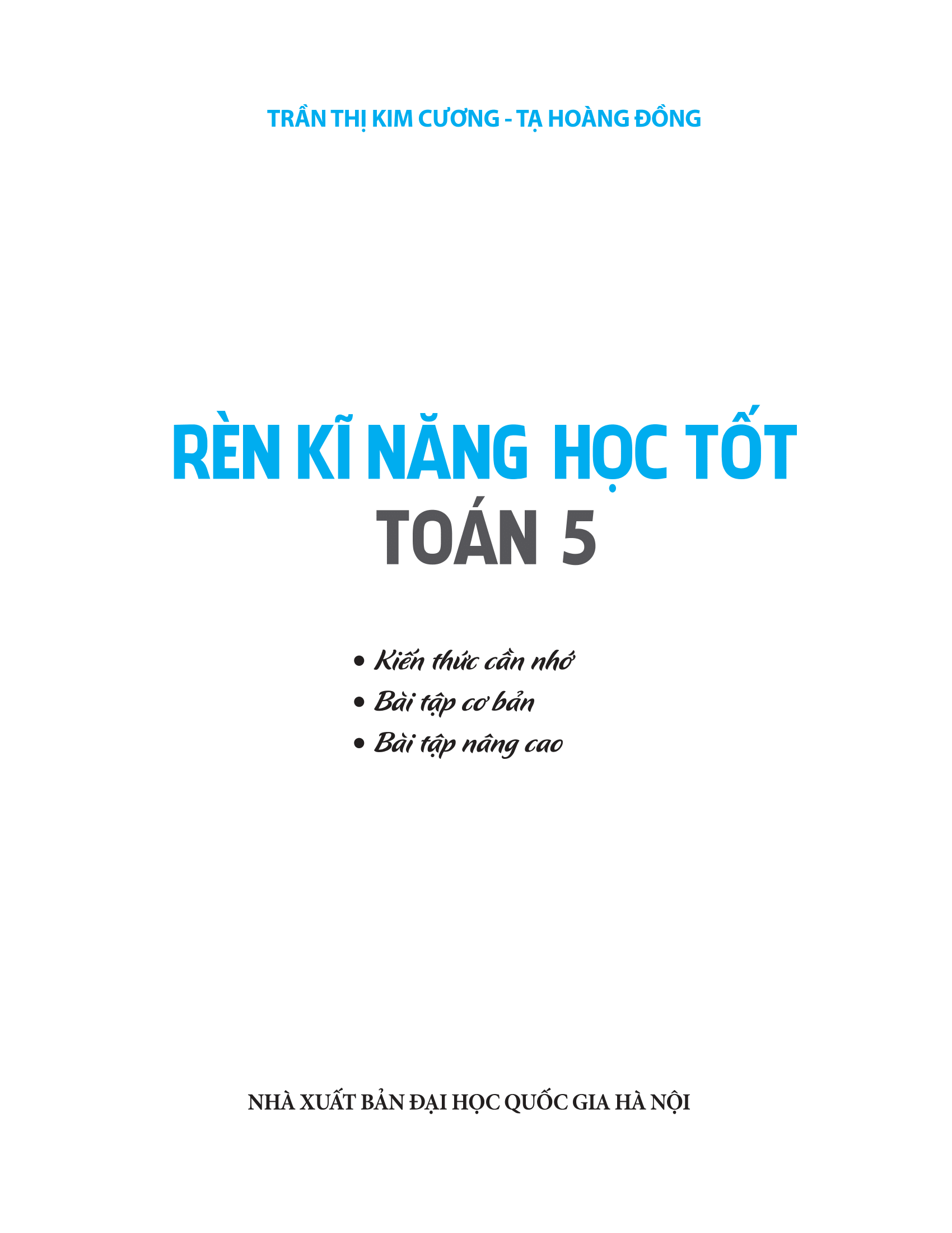 rèn kĩ năng học tốt toán 5 (tái bản 2023)