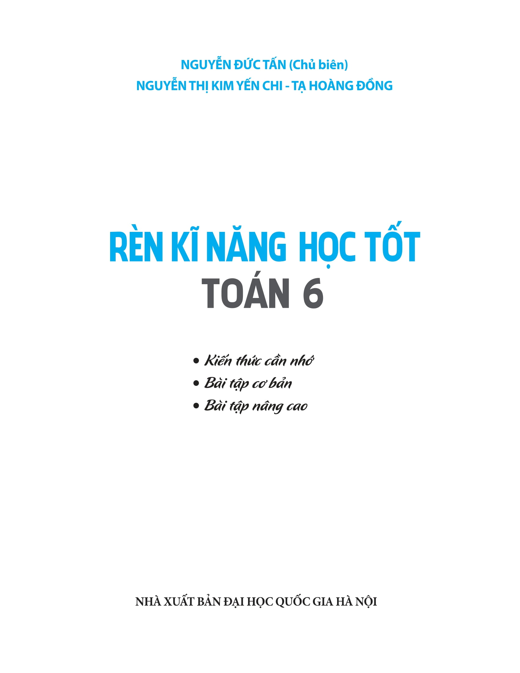 Ren Ki Nang Hoc Tot Toan 6 - Ho Tro Phat Trien Nang Luc Giai Toan (Tai Ban 2025)