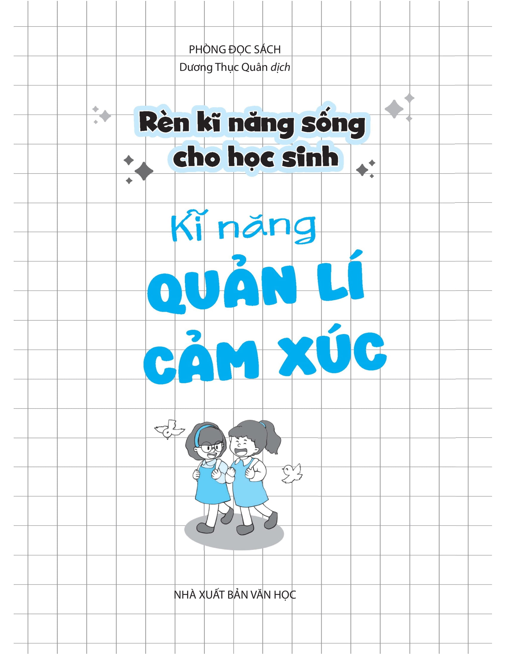 Ren Ki Nang Song Cho Hoc Sinh - Ki Nang Quan Li Cam Xuc