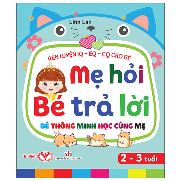 Rèn Luyện IQ-EQ-CQ Cho Bé - Mẹ Hỏi Bé Trả Lời - Bé Thông Minh Học Cùng Mẹ - 1-2 Tuổi - Bìa Cứng (Tái Bản 2026) - Ảnh 5