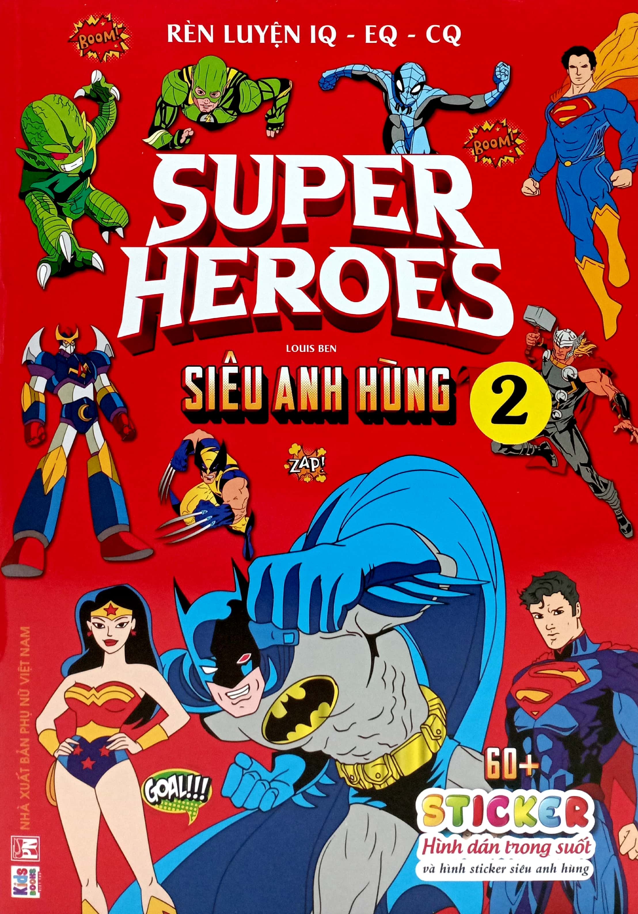 rèn luyện iq-eq-cq - super heroes - siêu anh hùng - tập 2