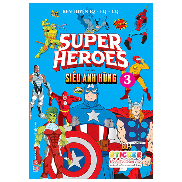 rèn luyện iq-eq-cq - super heroes - siêu anh hùng - tập 3