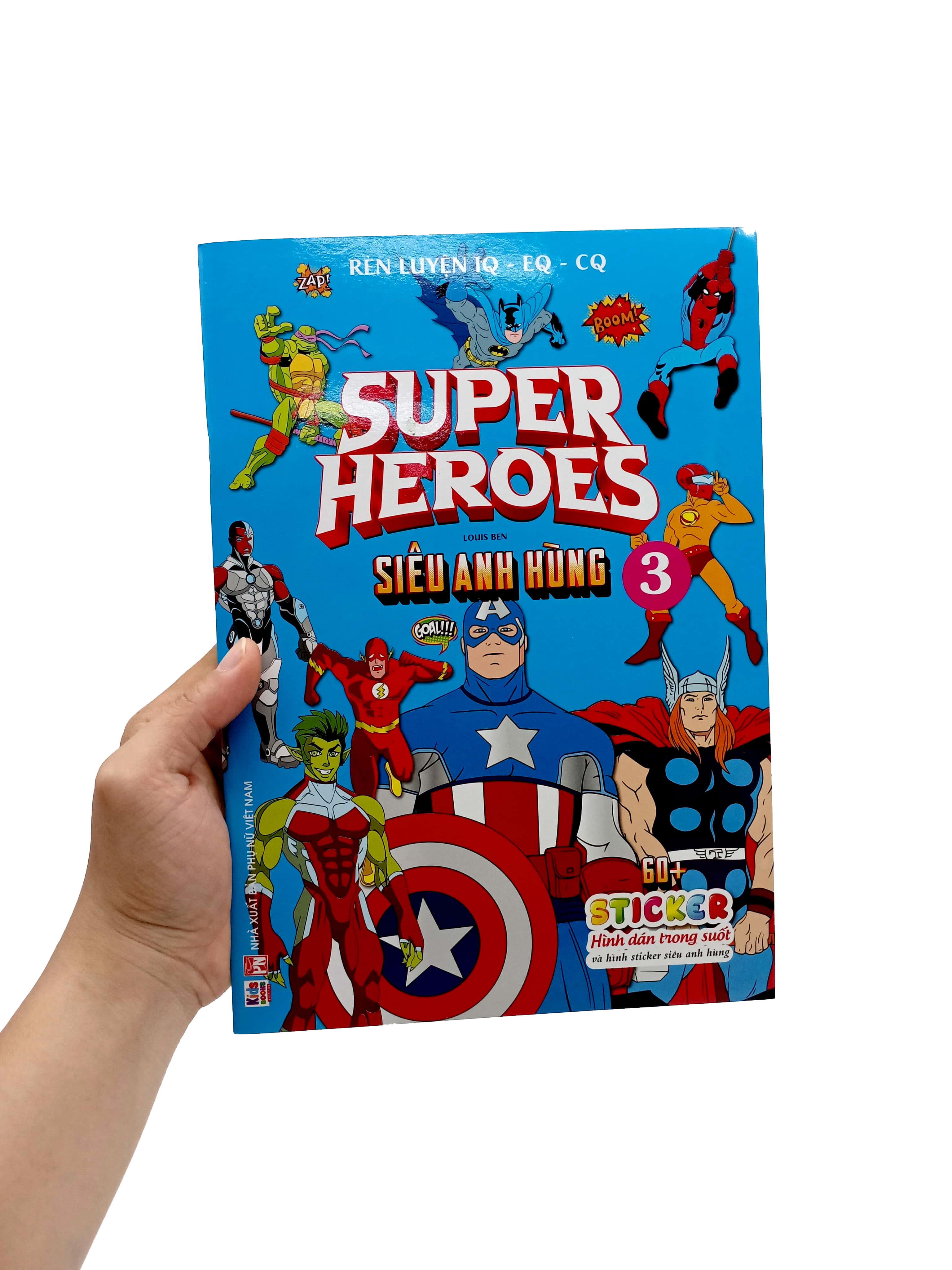 rèn luyện iq-eq-cq - super heroes - siêu anh hùng - tập 3