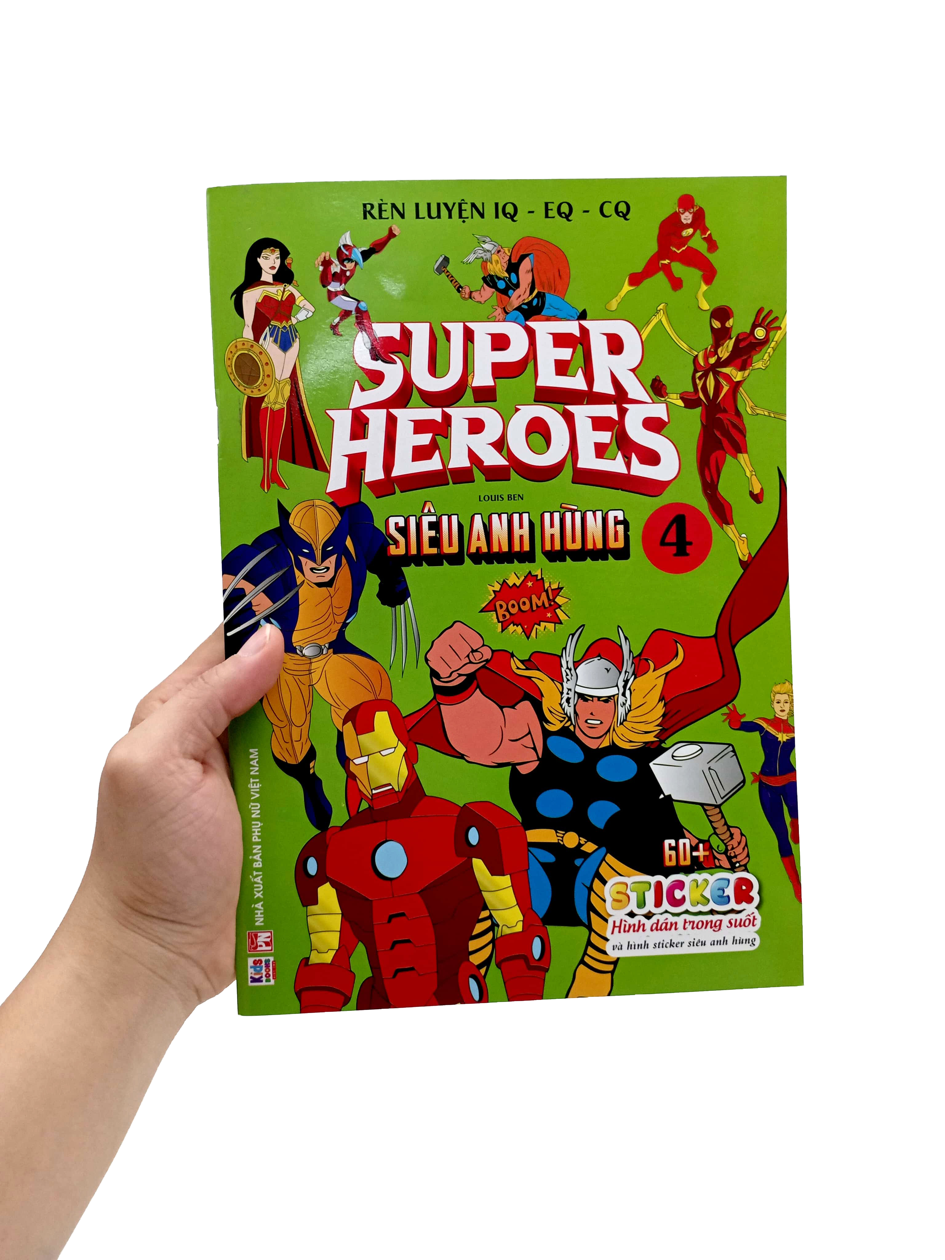 rèn luyện iq-eq-cq - super heroes - siêu anh hùng - tập 4