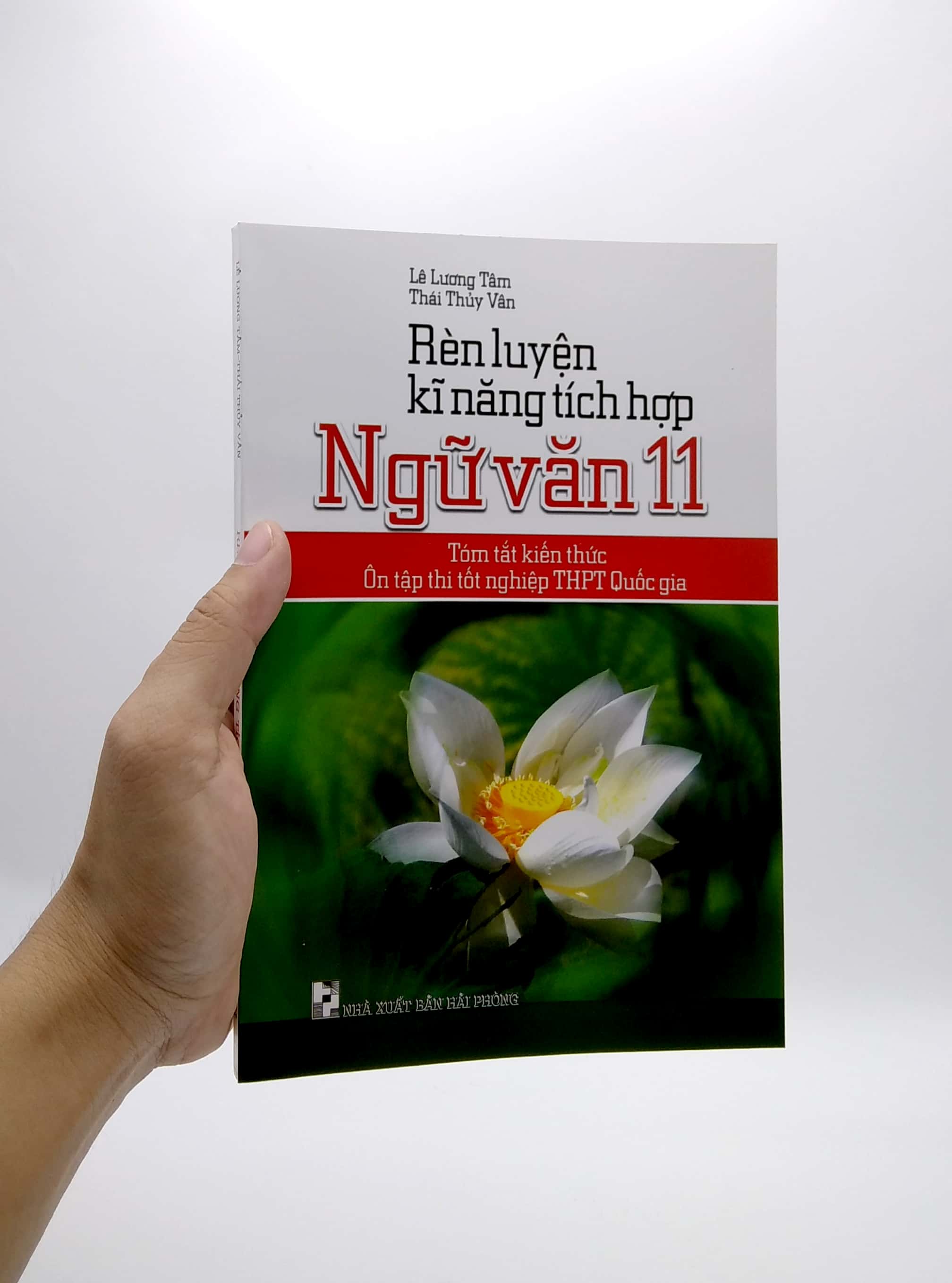 rèn luyện kĩ năng tích hợp ngữ văn 11 (tóm tắt kiến thức ôn tập thi tốt nghiệp thpt quốc gia)