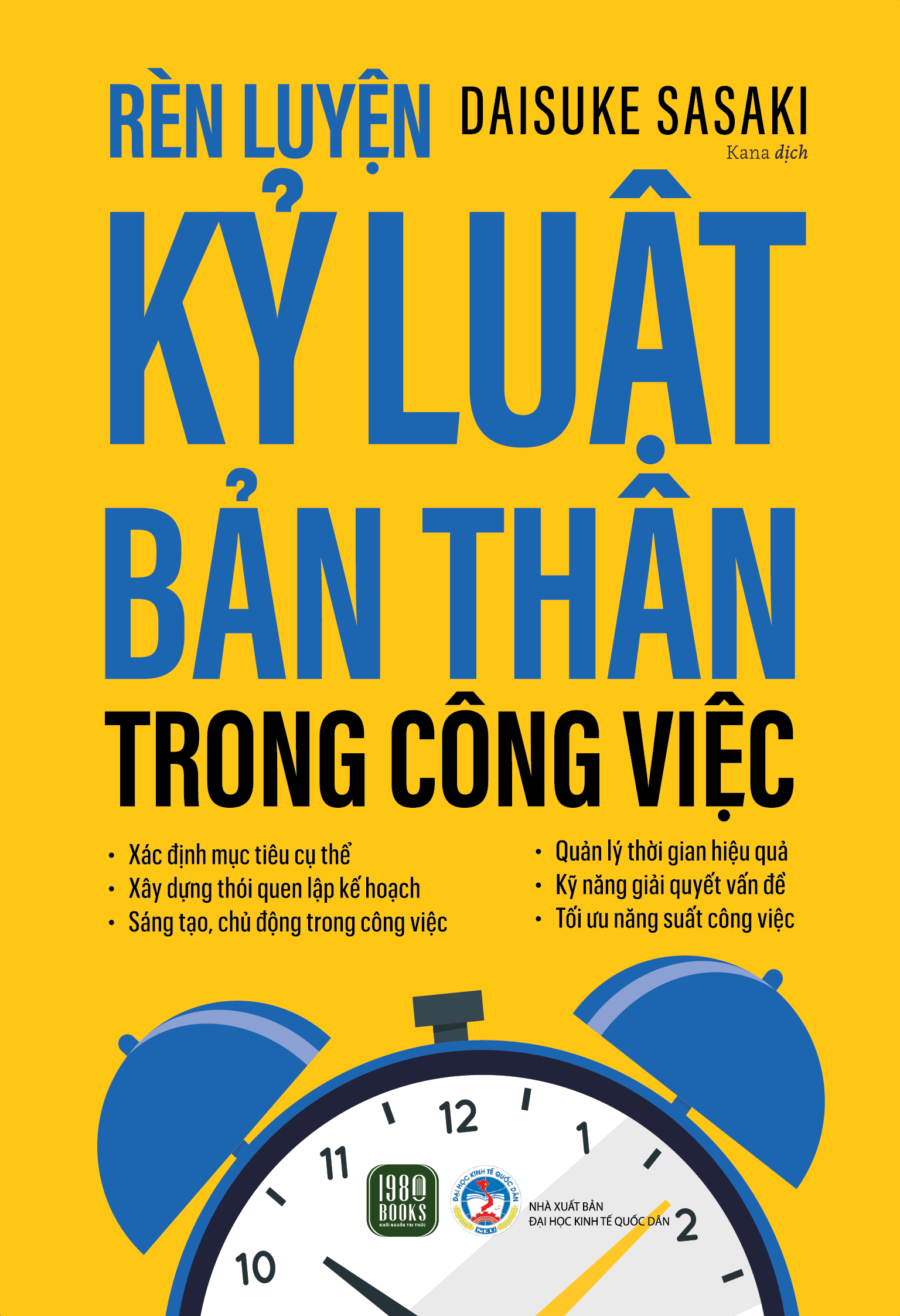rèn luyện kỷ luật bản thân trong công việc