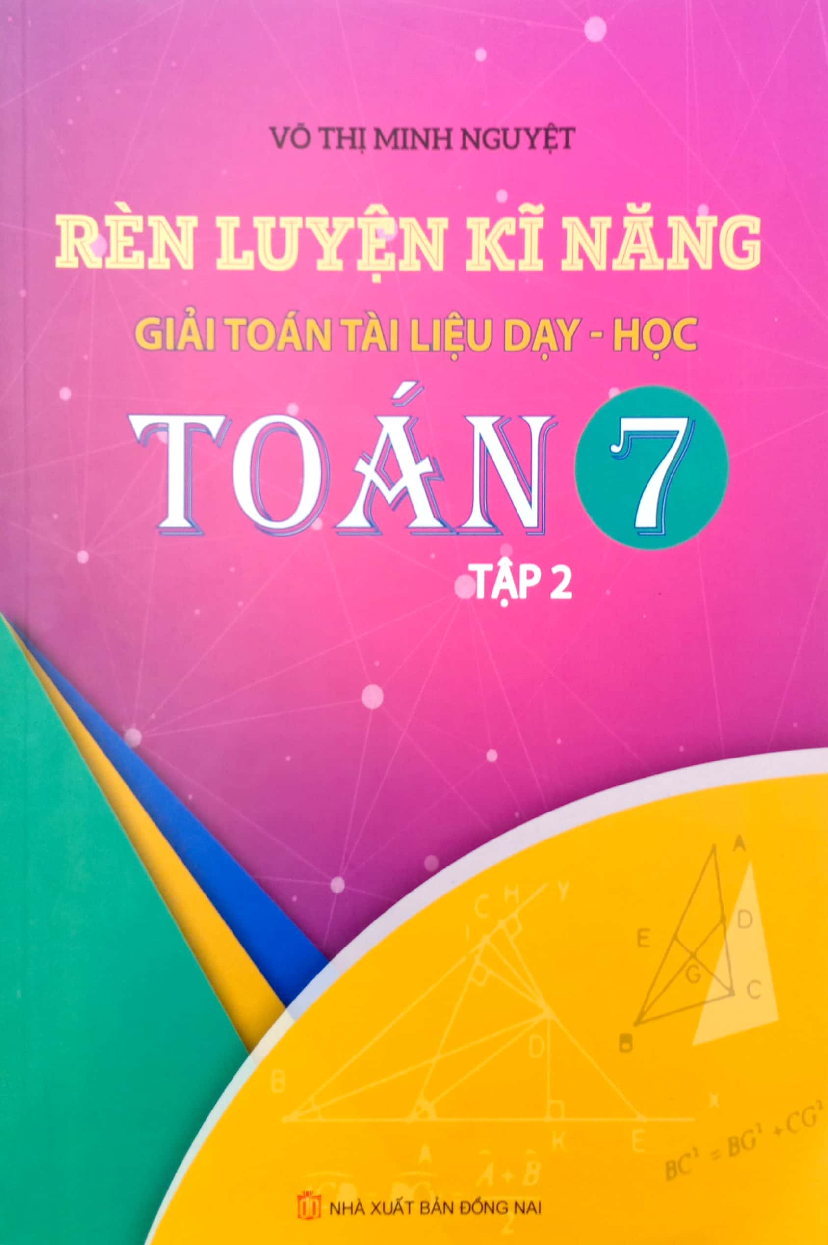 rèn luyện kỹ năng giải toán tài liệu dạy học môn toán lớp 7 - tập 2