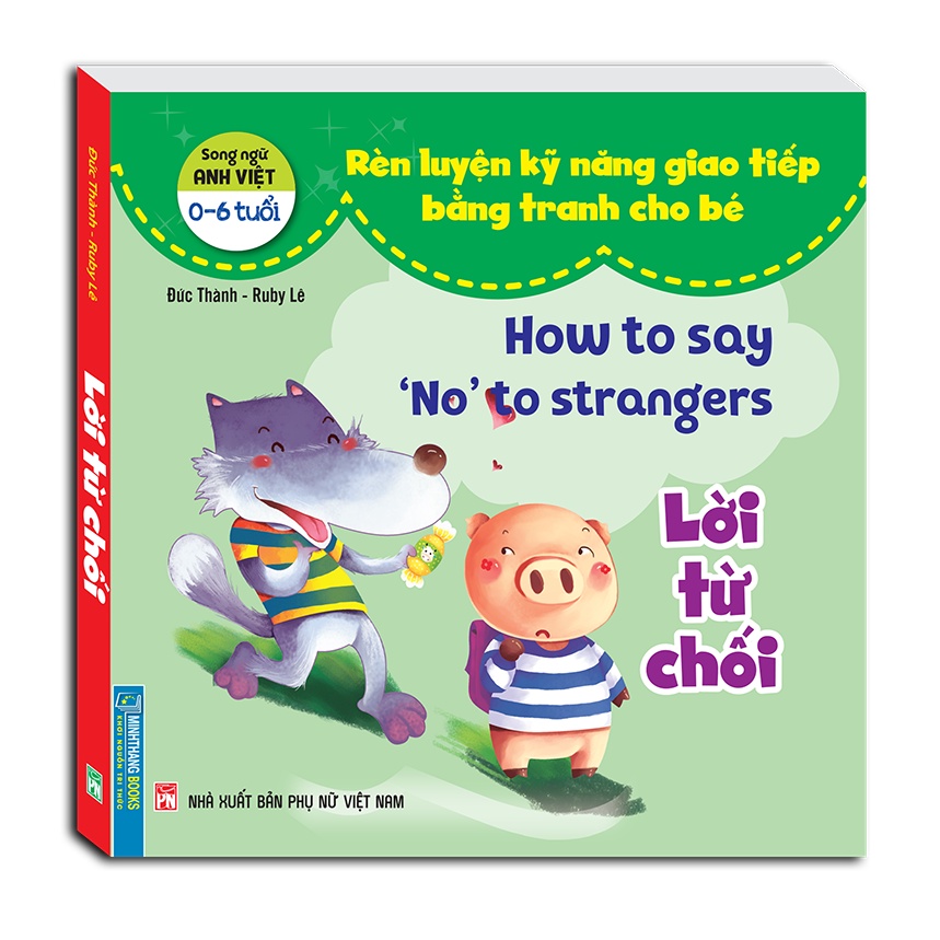 rèn luyện kỹ năng giao tiếp bằng tranh cho bé - lời từ chối (song ngữ anh - việt)