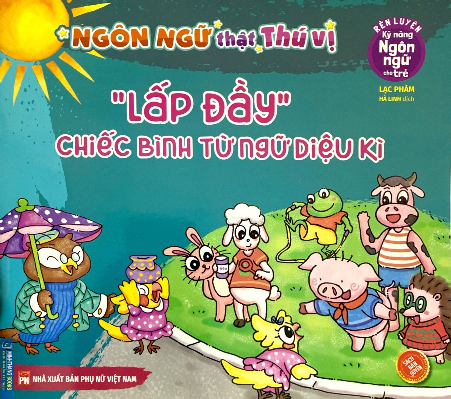 rèn luyện kỹ năng ngôn ngữ cho trẻ - ngôn ngữ thật thú vị - "lấp đầy" chiếc bình từ ngữ diệu kì