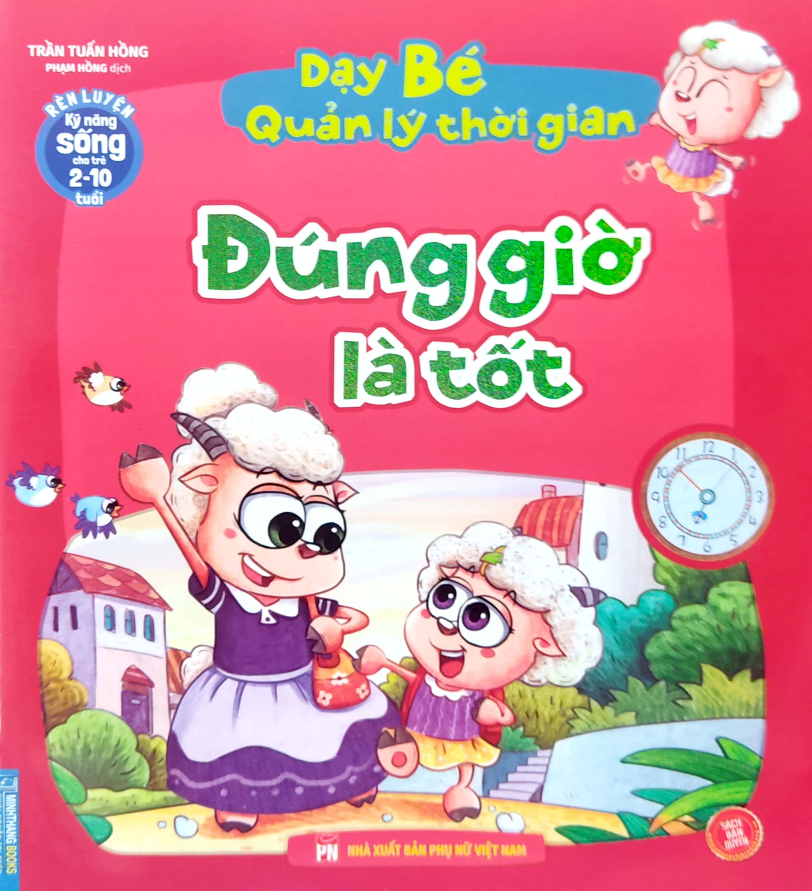 rèn luyện kỹ năng sống cho trẻ 2-10 tuổi - dạy bé quản lý thời gian - đúng giờ là tốt