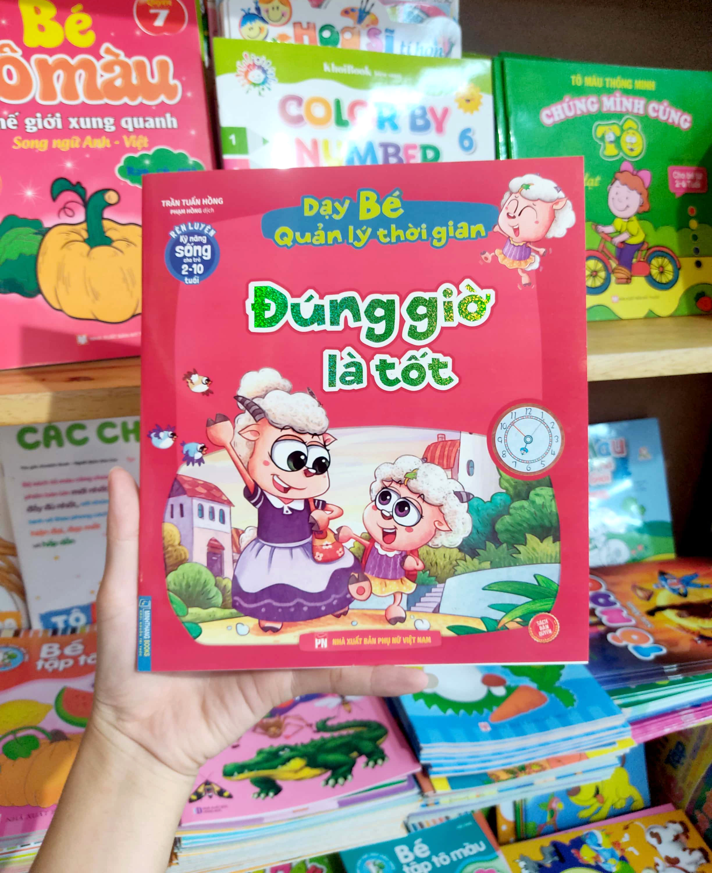 rèn luyện kỹ năng sống cho trẻ 2-10 tuổi - dạy bé quản lý thời gian - đúng giờ là tốt