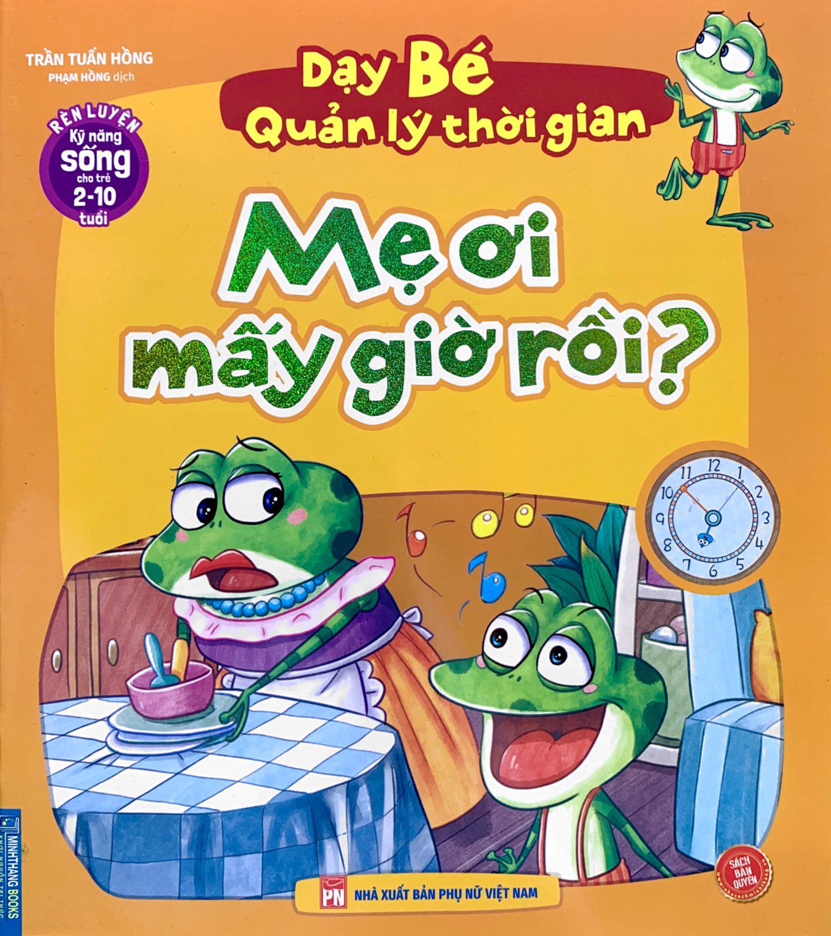 rèn luyện kỹ năng sống cho trẻ 2-10 tuổi - dạy bé quản lý thời gian - mẹ ơi mấy giờ rồi?