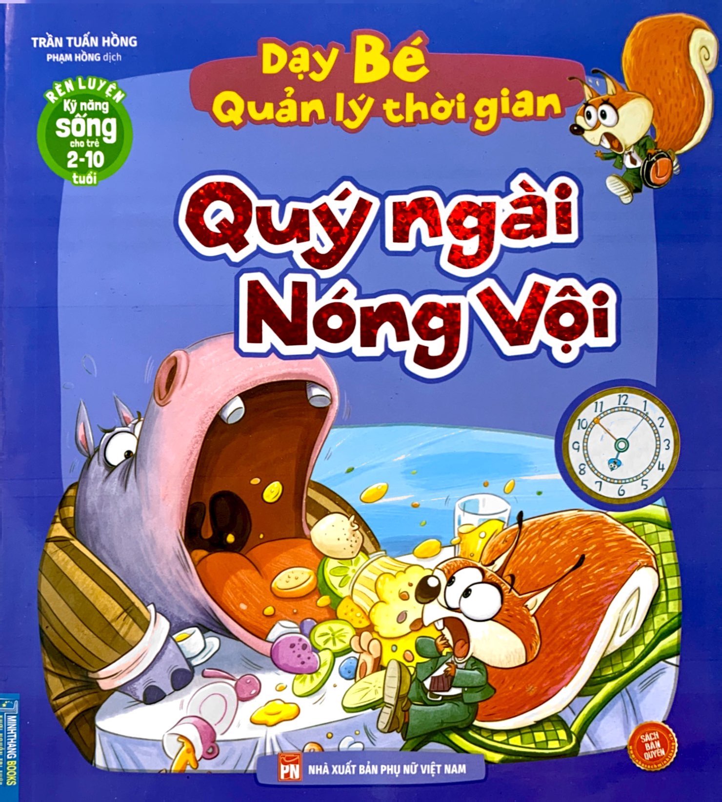 rèn luyện kỹ năng sống cho trẻ 2-10 tuổi - dạy bé quản lý thời gian - quý ngài nóng vội