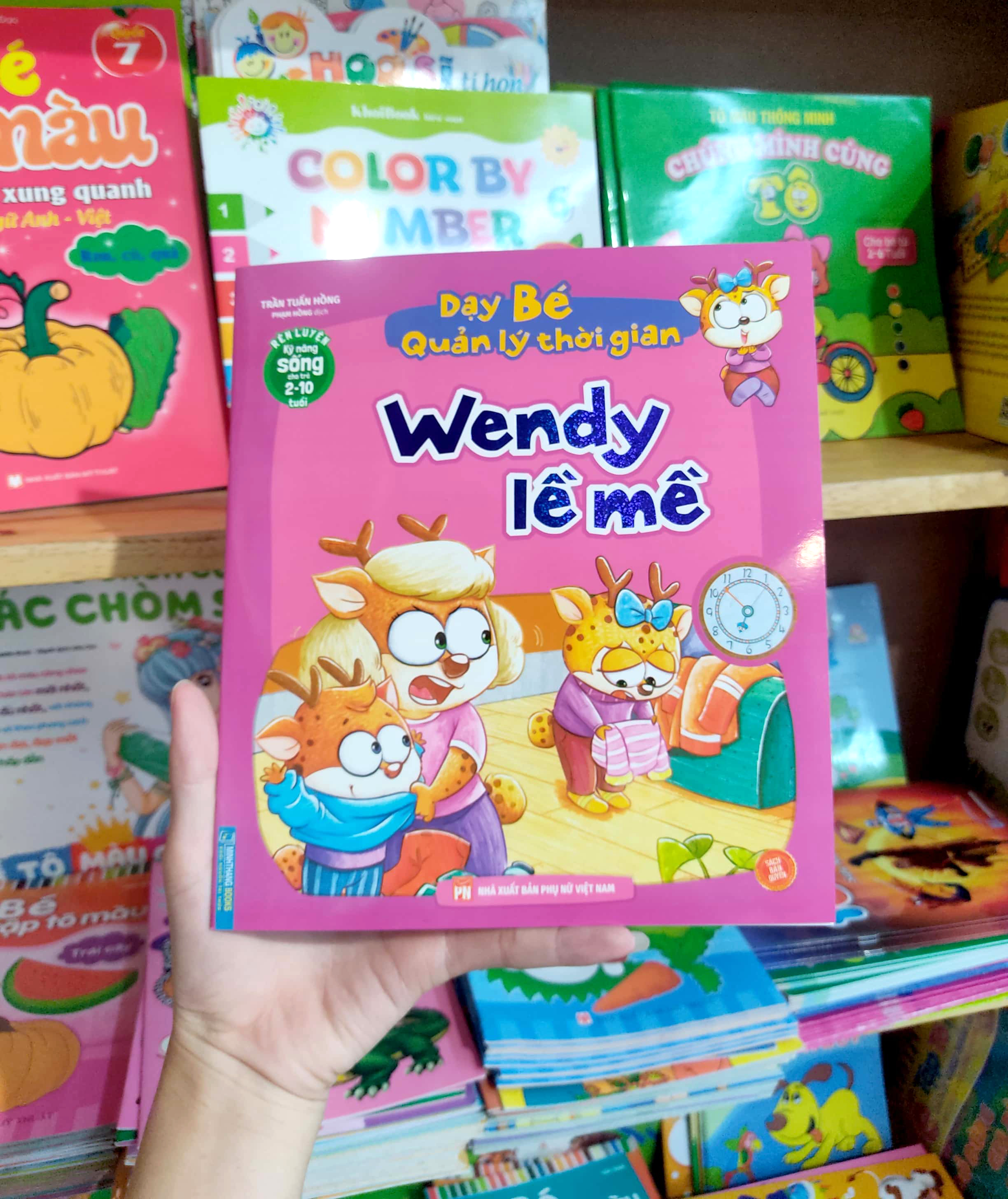 rèn luyện kỹ năng sống cho trẻ 2-10 tuổi - dạy bé quản lý thời gian - wendy lề mề