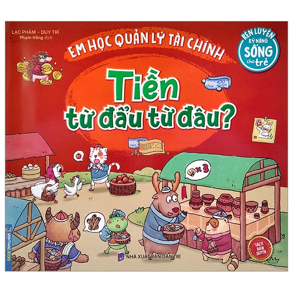 rèn luyện kỹ năng sống cho trẻ - em học quản lý tài chính - tiền từ đẩu từ đâu ?