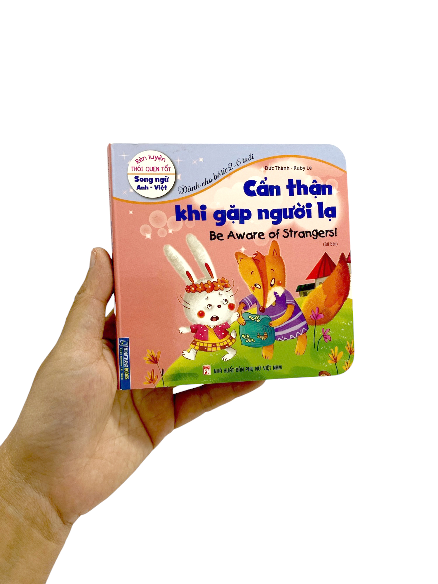 rèn luyện thói quen tốt - song ngữ anh-việt - cẩn thận khi gặp người lạ (tái bản 2023)
