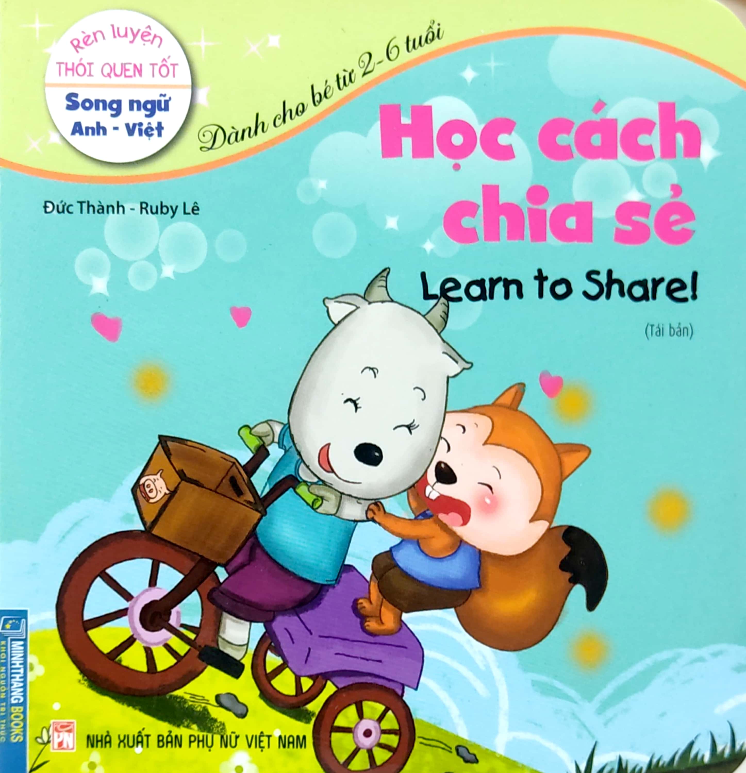rèn luyện thói quen tốt - song ngữ anh-việt - học cách chia sẻ (dành cho trẻ từ 2-6 tuổi) (tái bản 2023)