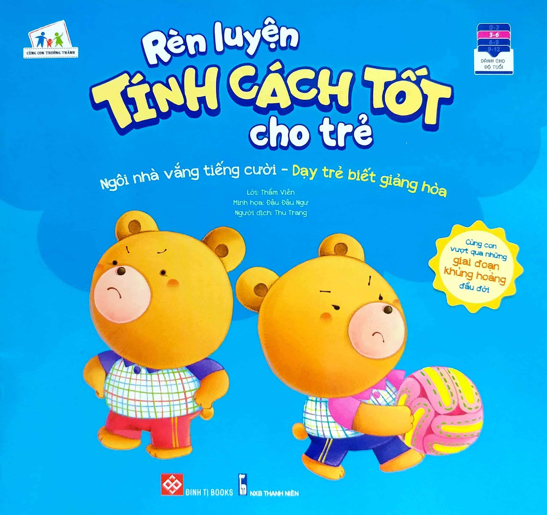 rèn luyện tính cách tốt cho trẻ - ngôi nhà vắng tiếng cười - dạy trẻ biết giảng hòa