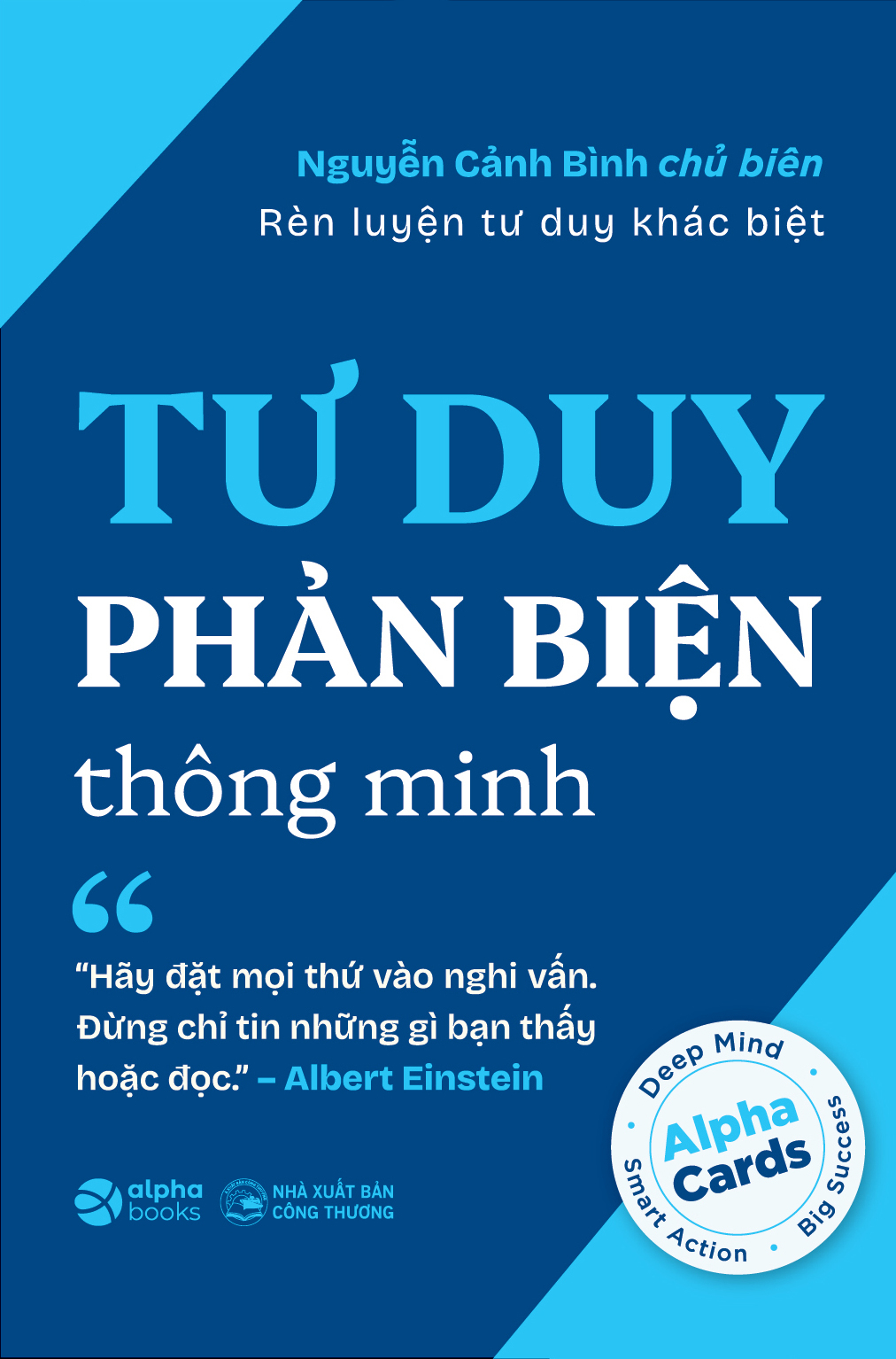 Ren Luyen Tu Duy Khac Biet - Tu Duy Phan Bien Thong Minh