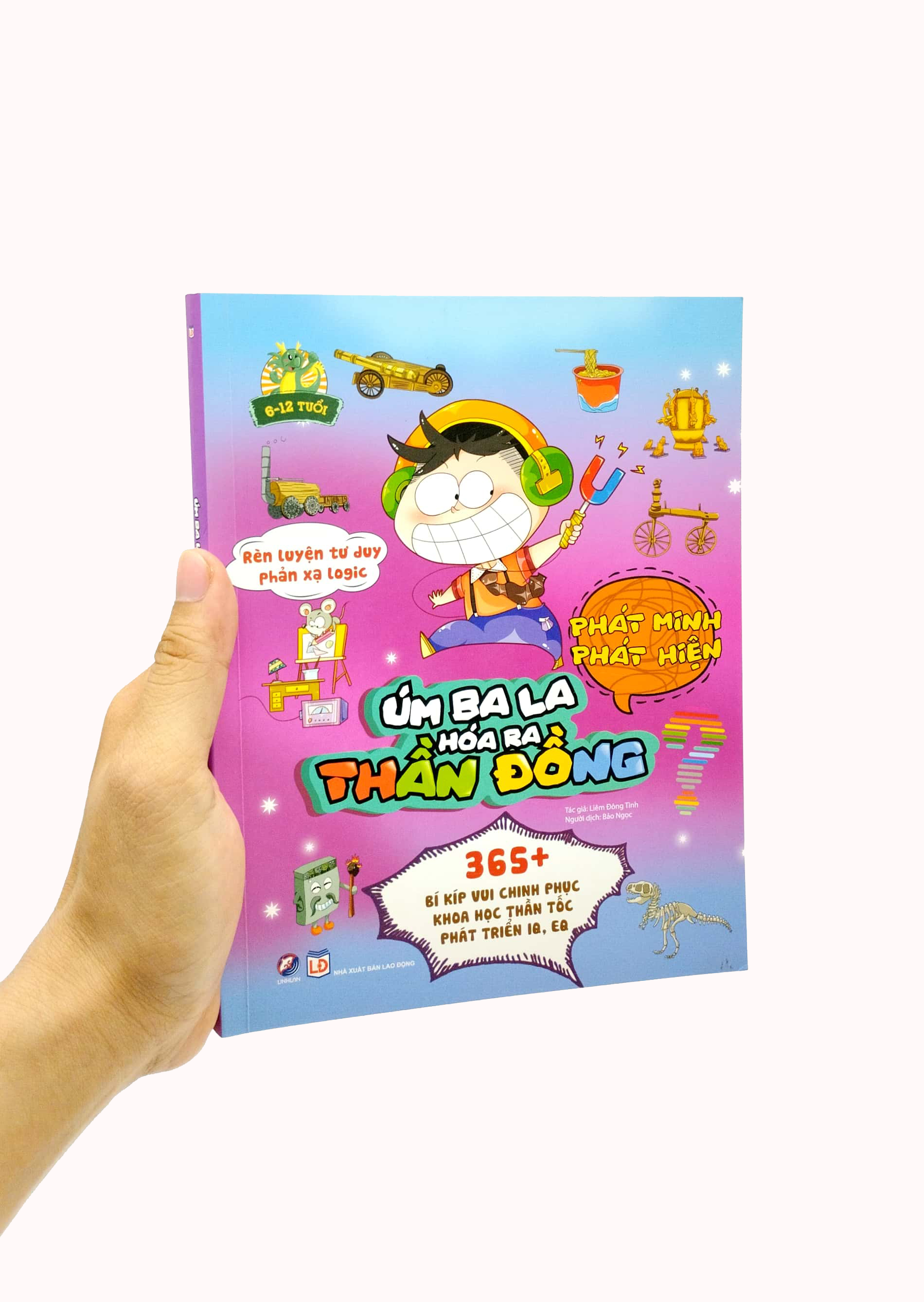 rèn luyện tư duy phản xạ logic - úm ba la hóa ra thần đồng - phát minh phát hiện