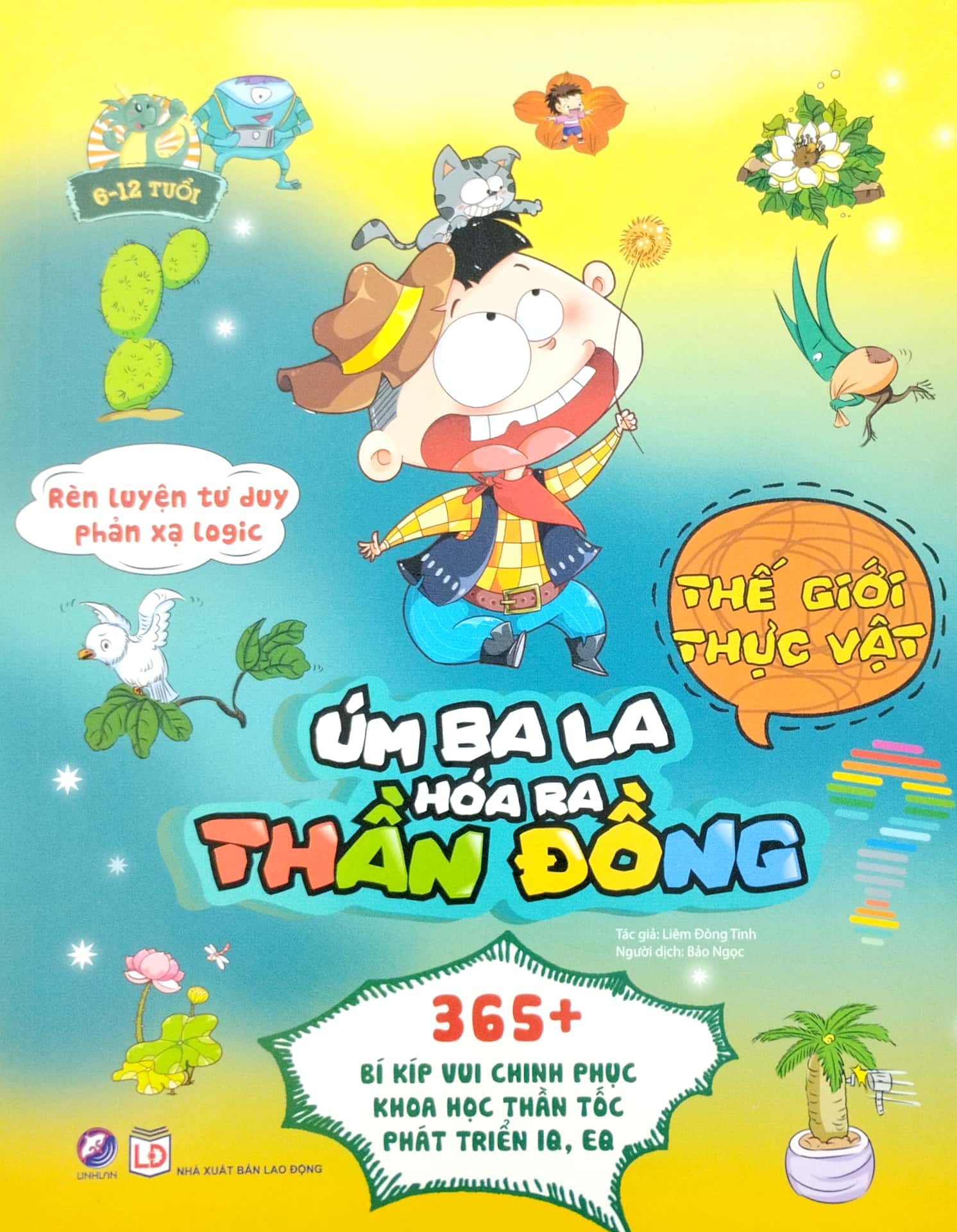 rèn luyện tư duy phản xạ logic - úm ba la hóa ra thần đồng - thế giới thực vật