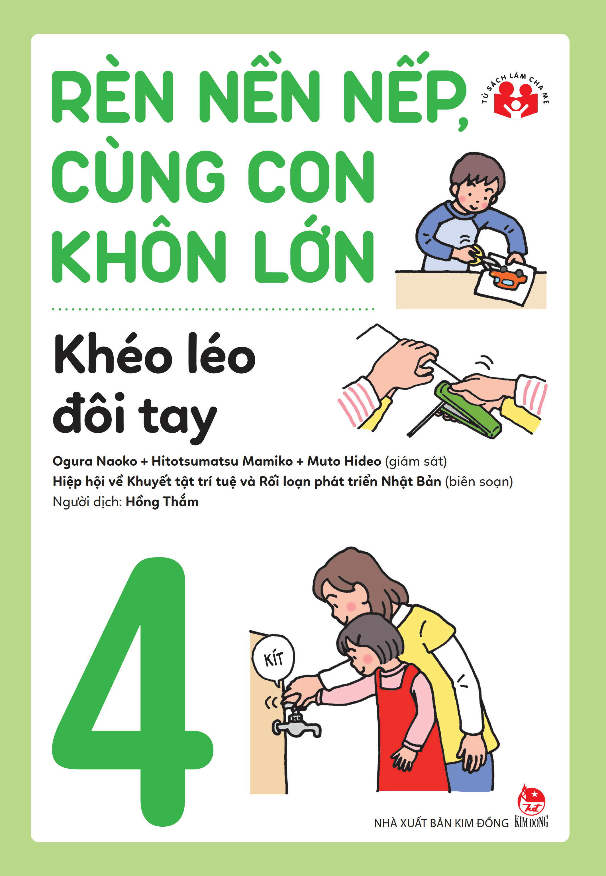 rèn nền nếp, cùng con khôn lớn - tập 4 - khéo léo đôi tay
