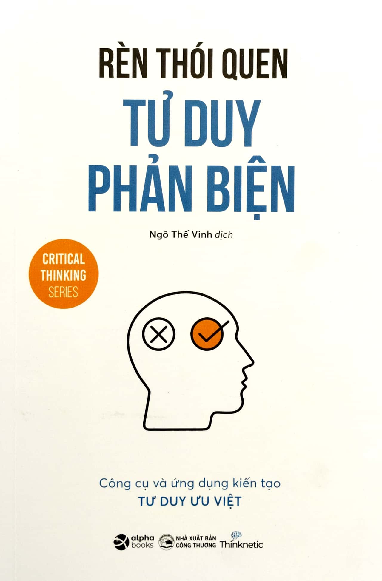 rèn thói quen tư duy phản biện