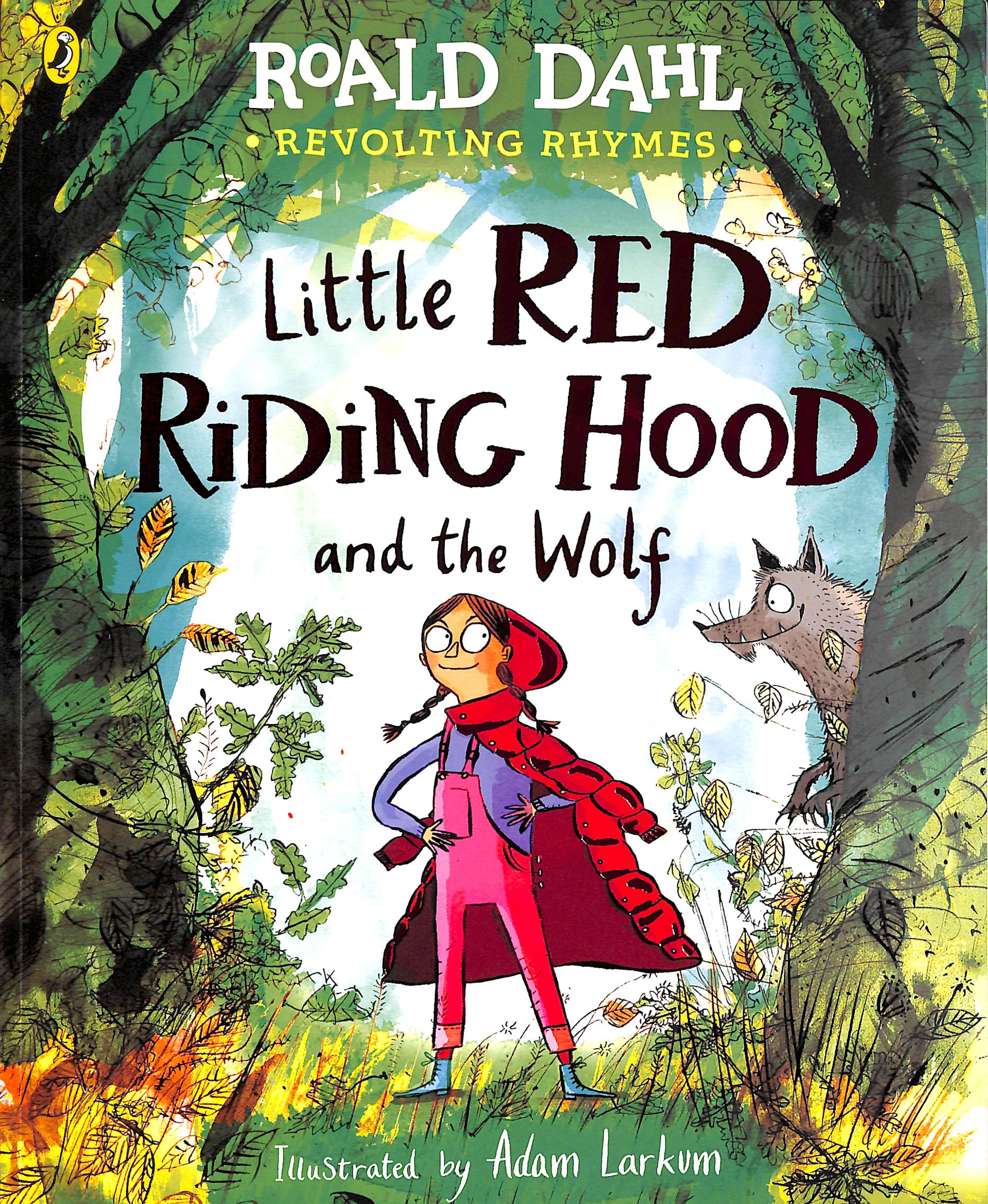 revolting rhymes - little red riding hood and the wolf