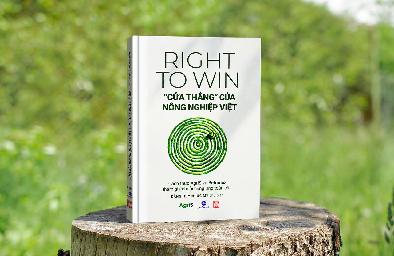 Right To Win - "Cua Thang" Cua Nong Nghiep Viet - Cach Thuc Agris Va Betrimex Tham Gia Chuoi Cung Ung Toan Cau