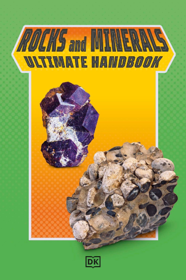 rocks and minerals ultimate handbook