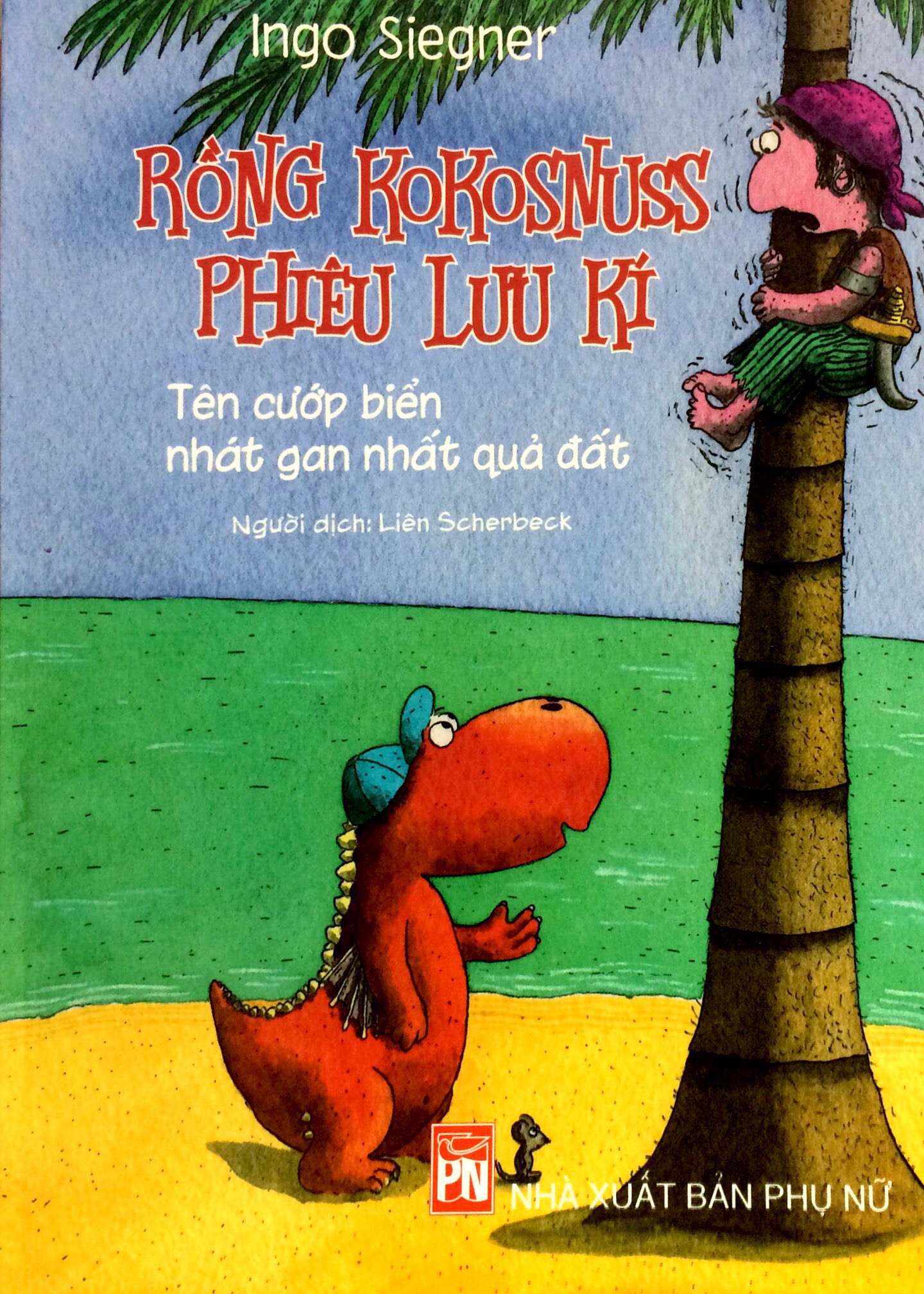 rồng kokosnuss phiêu lưu kí - tên cướp biển nhát gan nhất quả đất