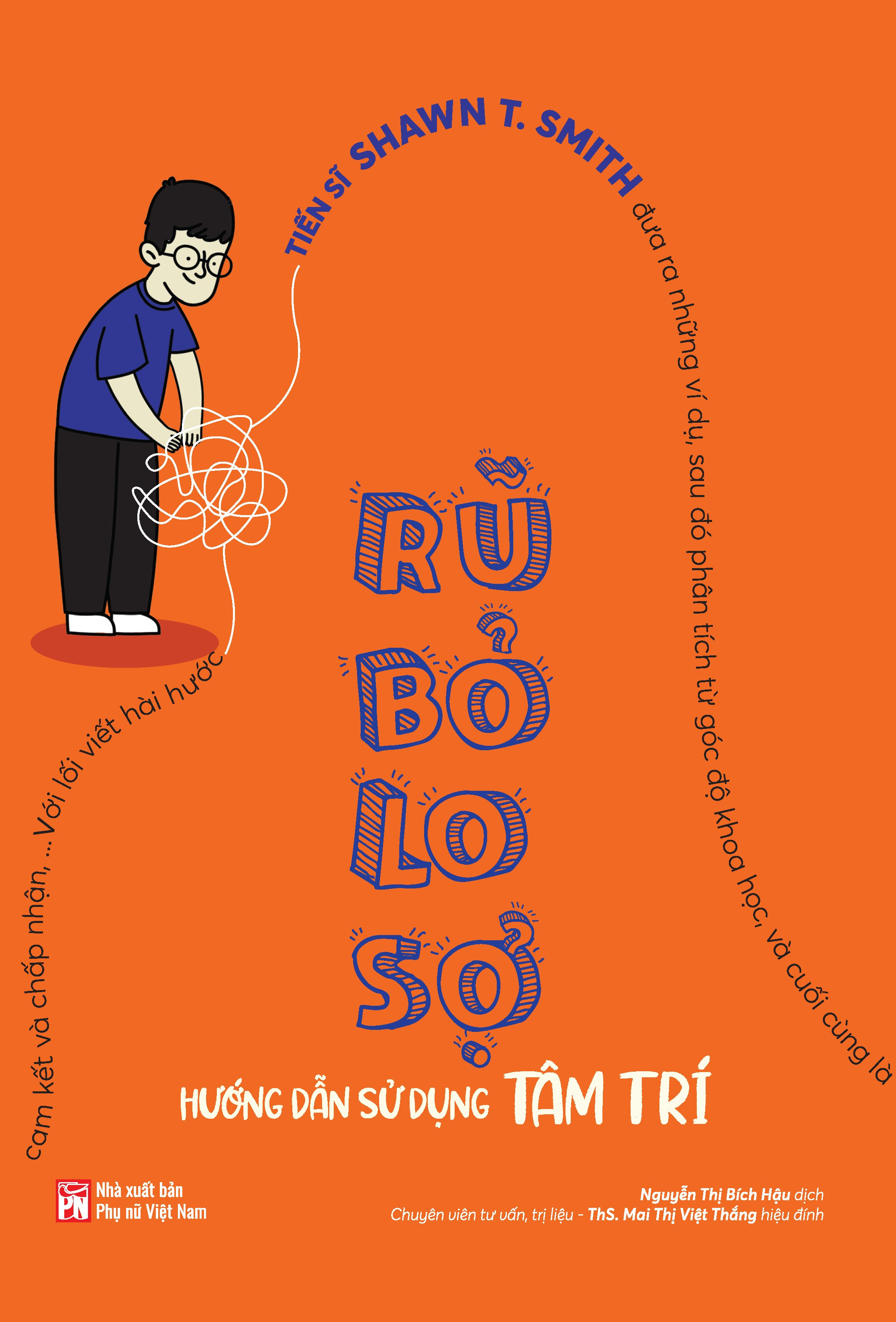 rũ bỏ lo sợ - hướng dẫn sử dụng tâm trí