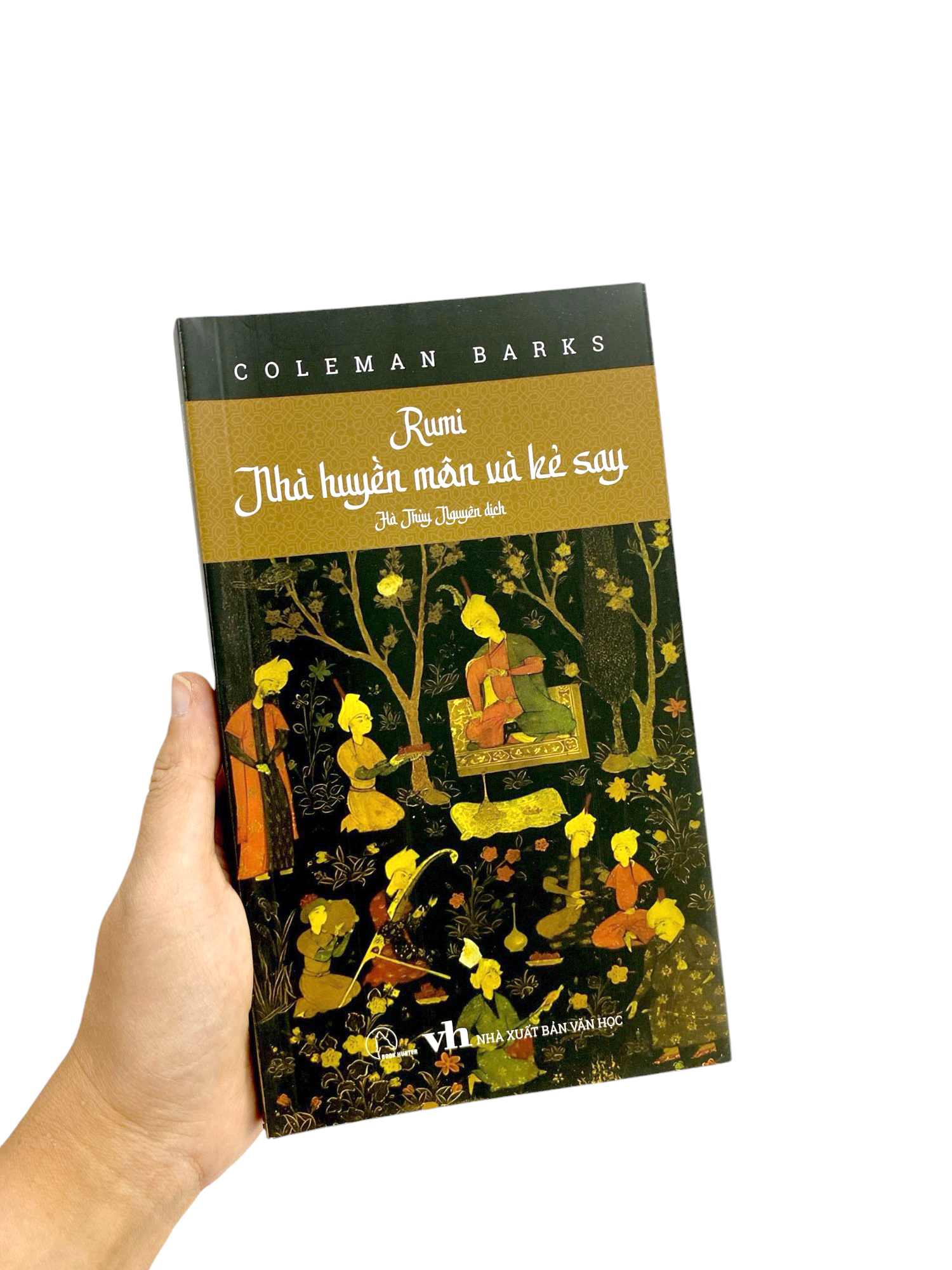 rumi nhà huyền môn và kẻ say