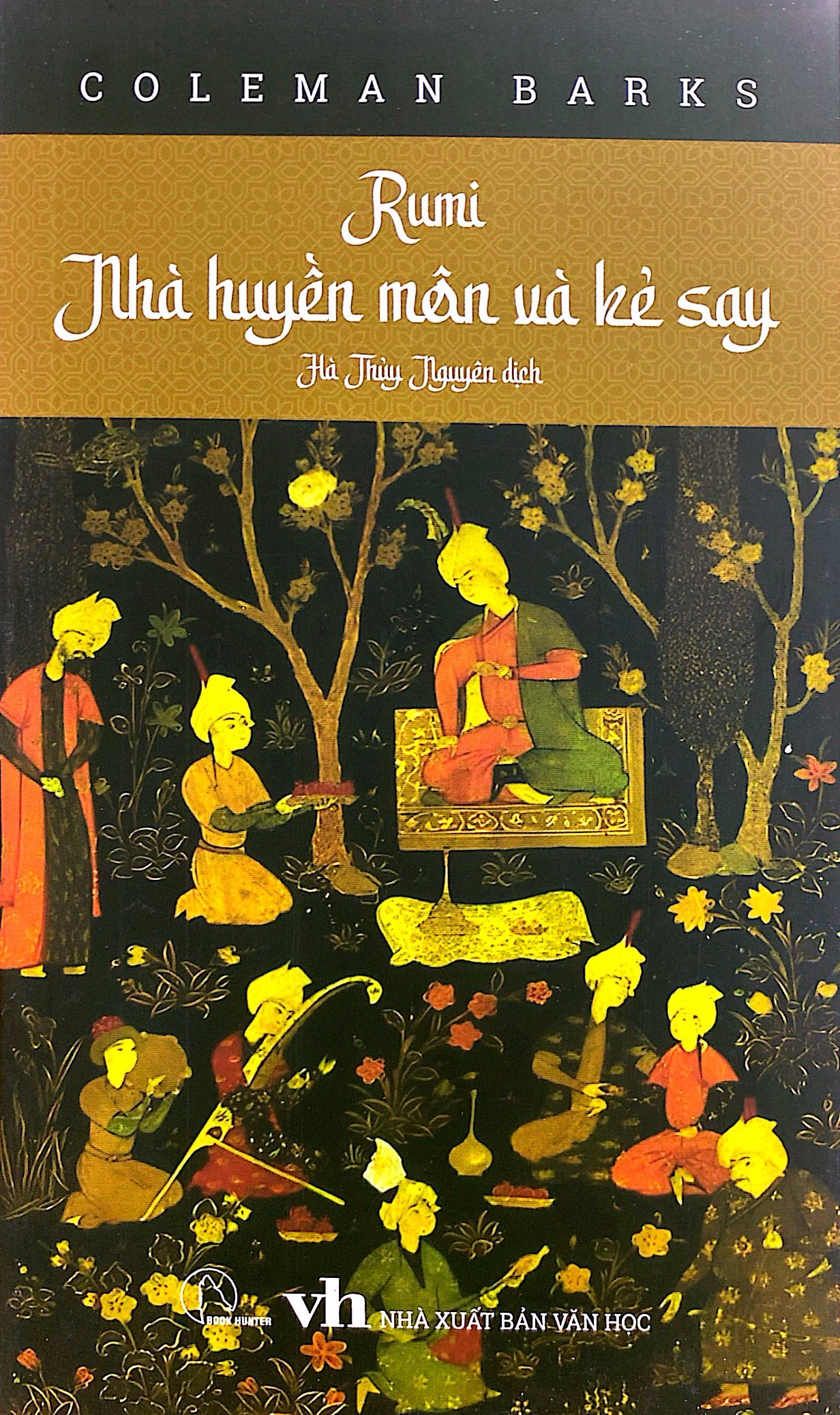 rumi nhà huyền môn và kẻ say