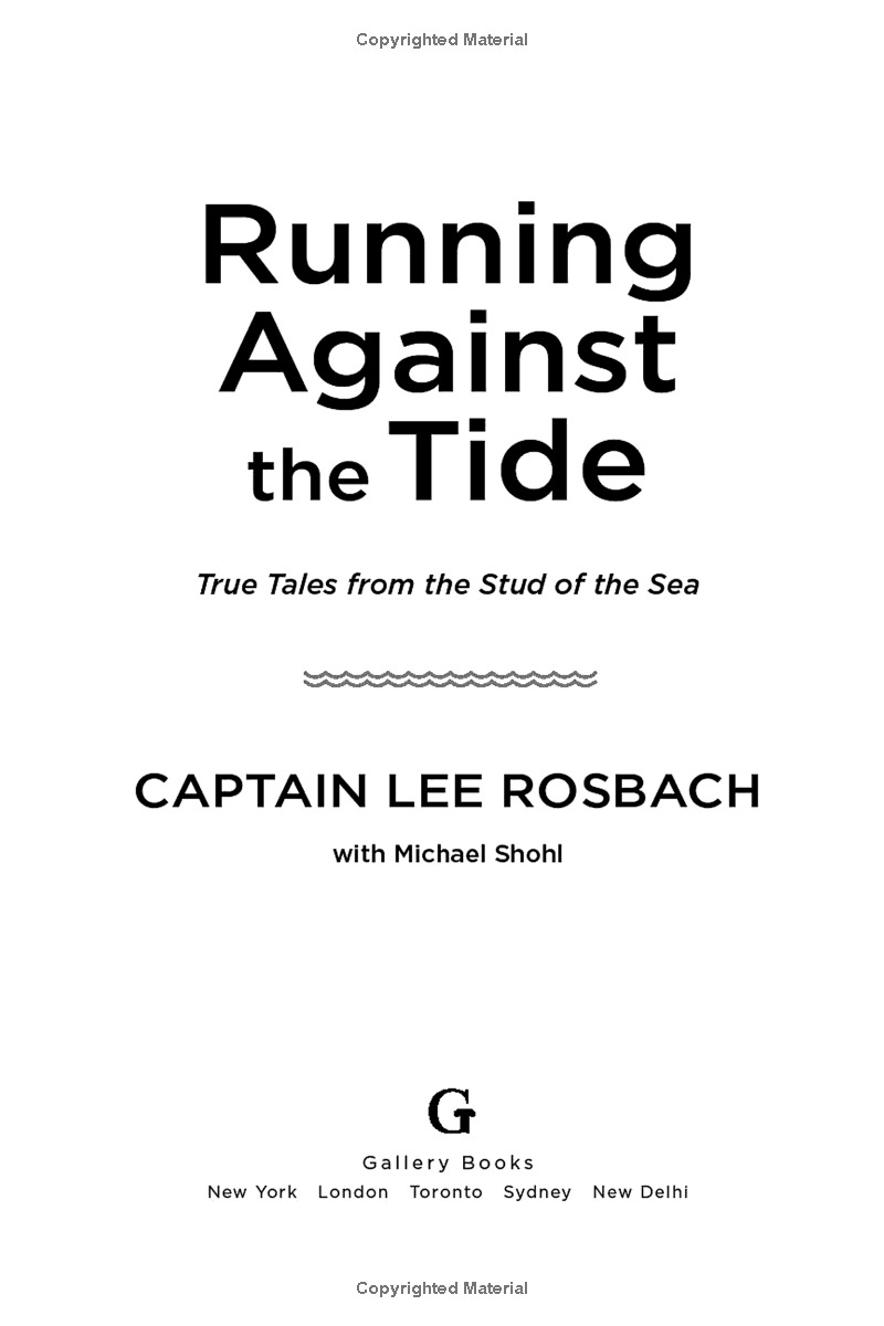 running against the tide: true tales from the stud of the sea