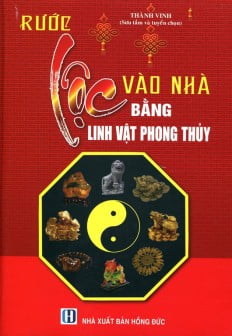 rước lộc vào nhà bằng linh vật phong thủy
