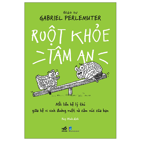 Ruot Khoe Tam An - Moi Lien He Ly Thu Giua He Vi Sinh Duong Ruot Va Cam Xuc Cua Ban