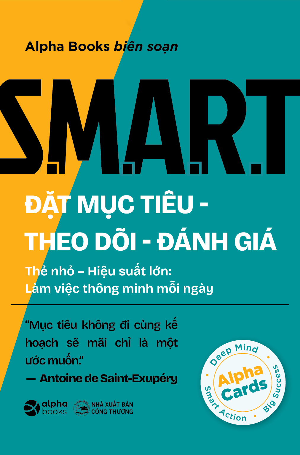 S.M.A.R.T - Dat Muc Tieu-Theo Doi-Danh Gia - The Nho-Hieu Suat Lon - Lam Viec Thong Minh Moi Ngay