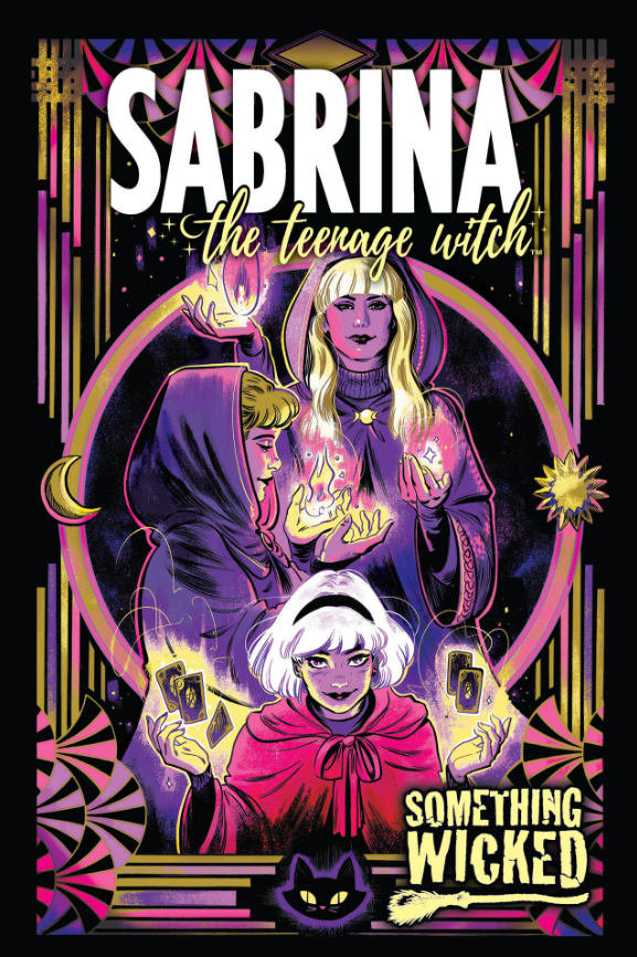 sabrina: something wicked (sabrina the teenage witch)