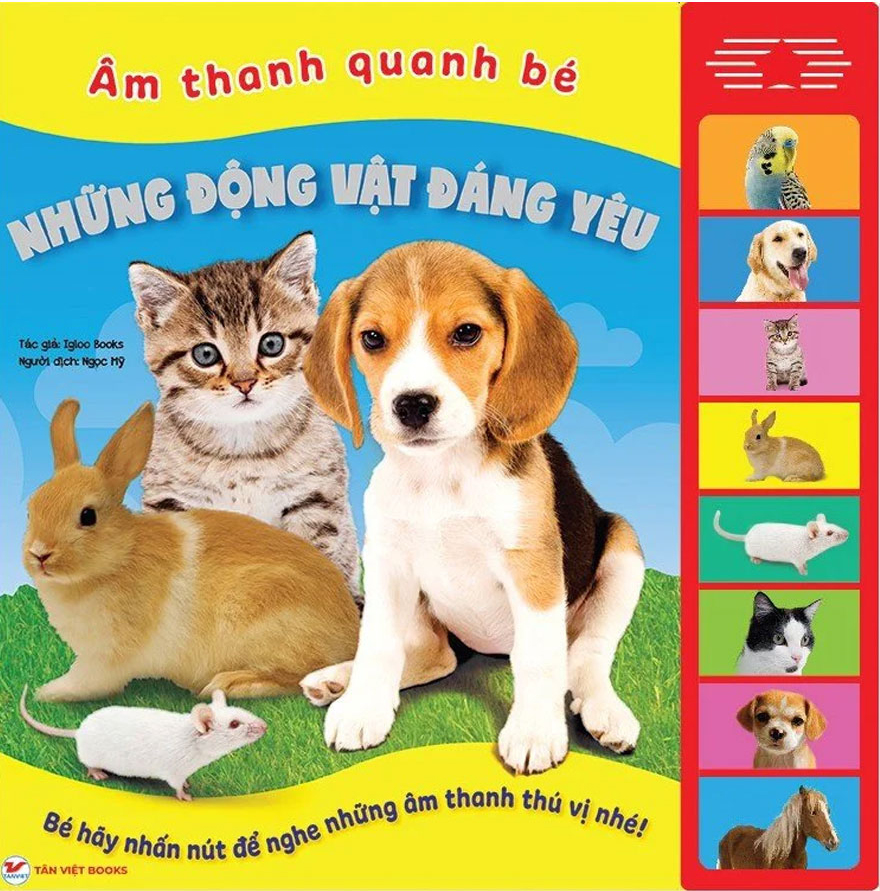 sách âm thanh - âm thanh quanh bé - những động vật đáng yêu