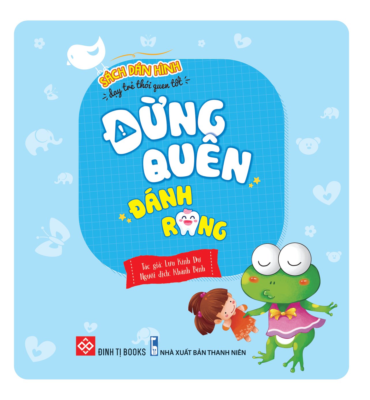 sách dán hình dạy trẻ thói quen tốt - đừng quên đánh răng