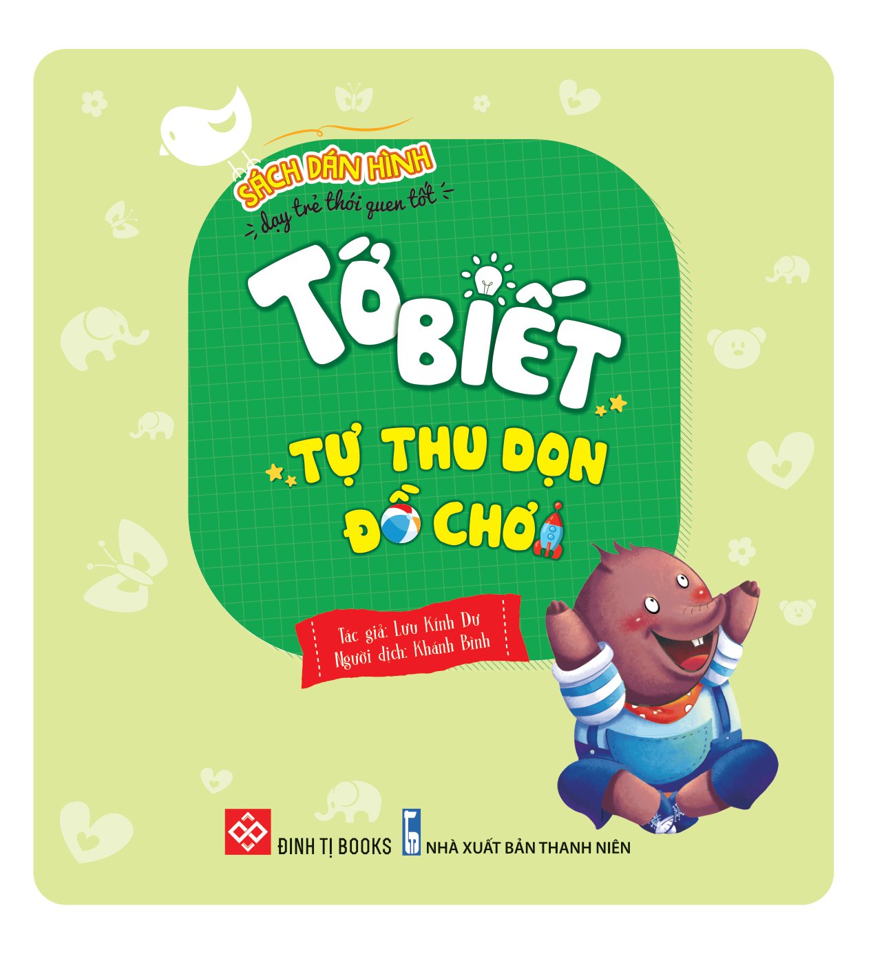 sách dán hình dạy trẻ thói quen tốt - tớ biết tự thu dọn đồ chơi