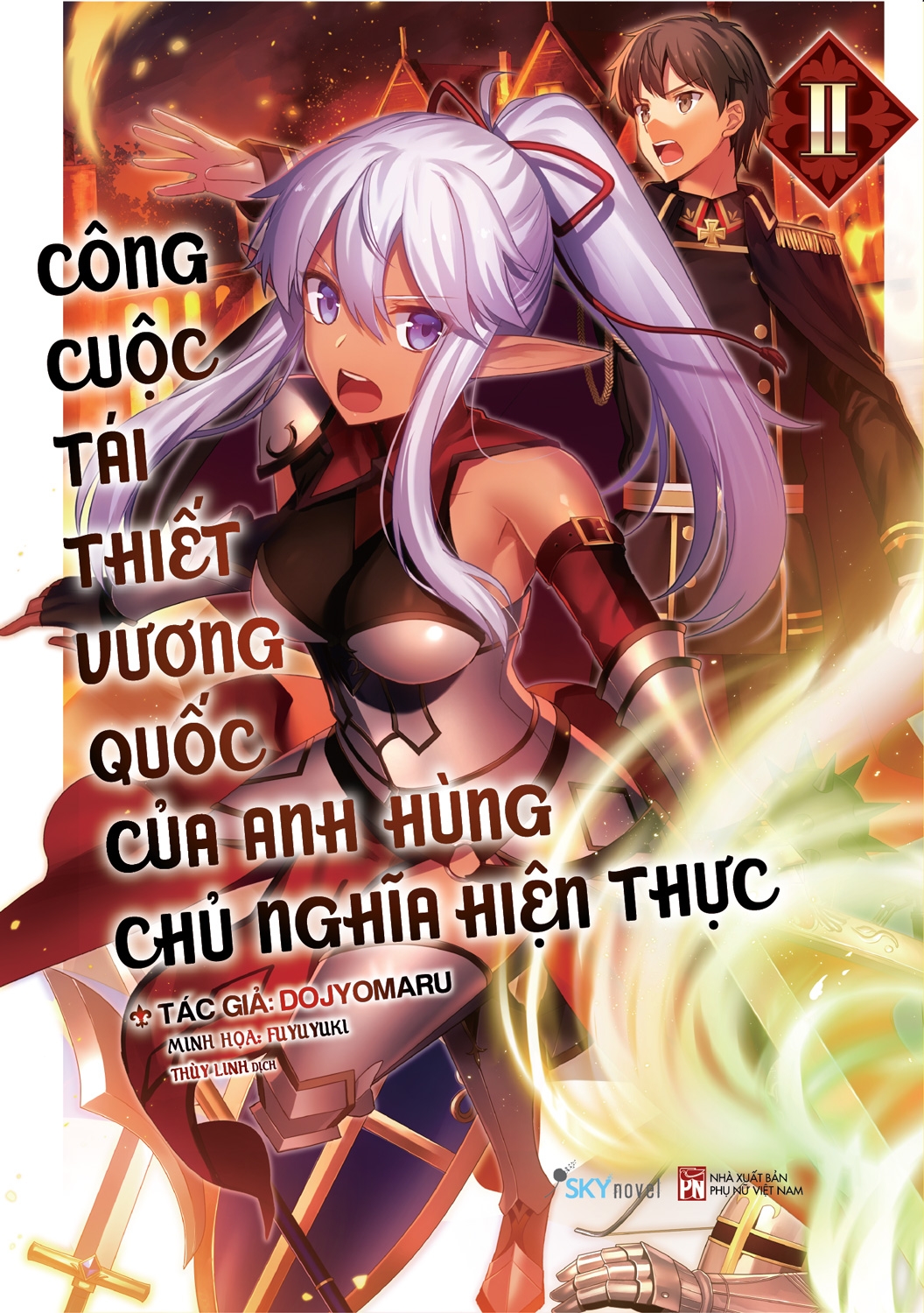 [Sách Đồng Giá 30K] Công Cuộc Tái Thiết Vương Quốc Của Anh Hùng Chủ Nghĩa Hiện Thực - Tập 2