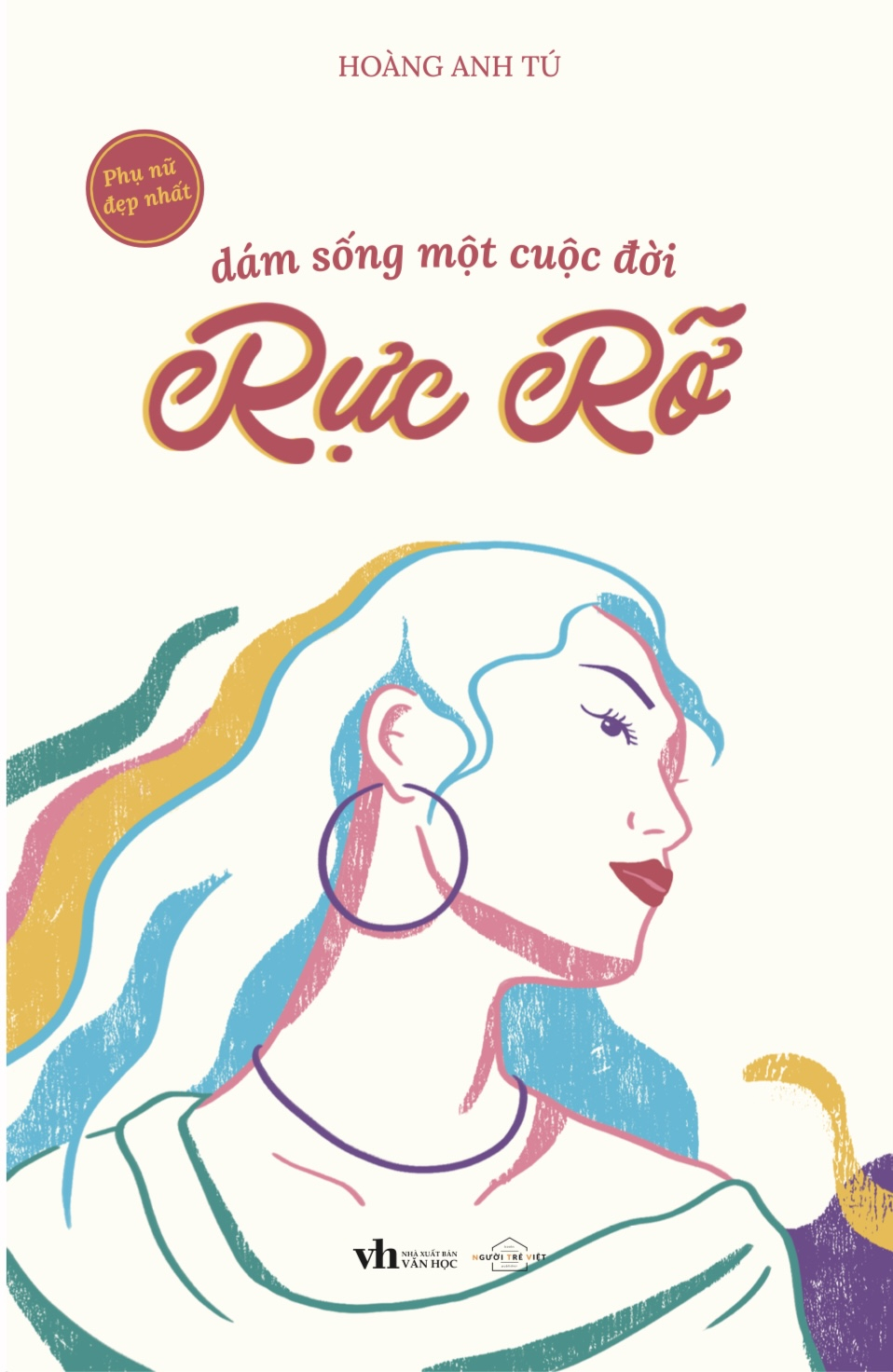 [Sách Đồng Giá 30K] Dám Sống Một Cuộc Đời Rực Rỡ