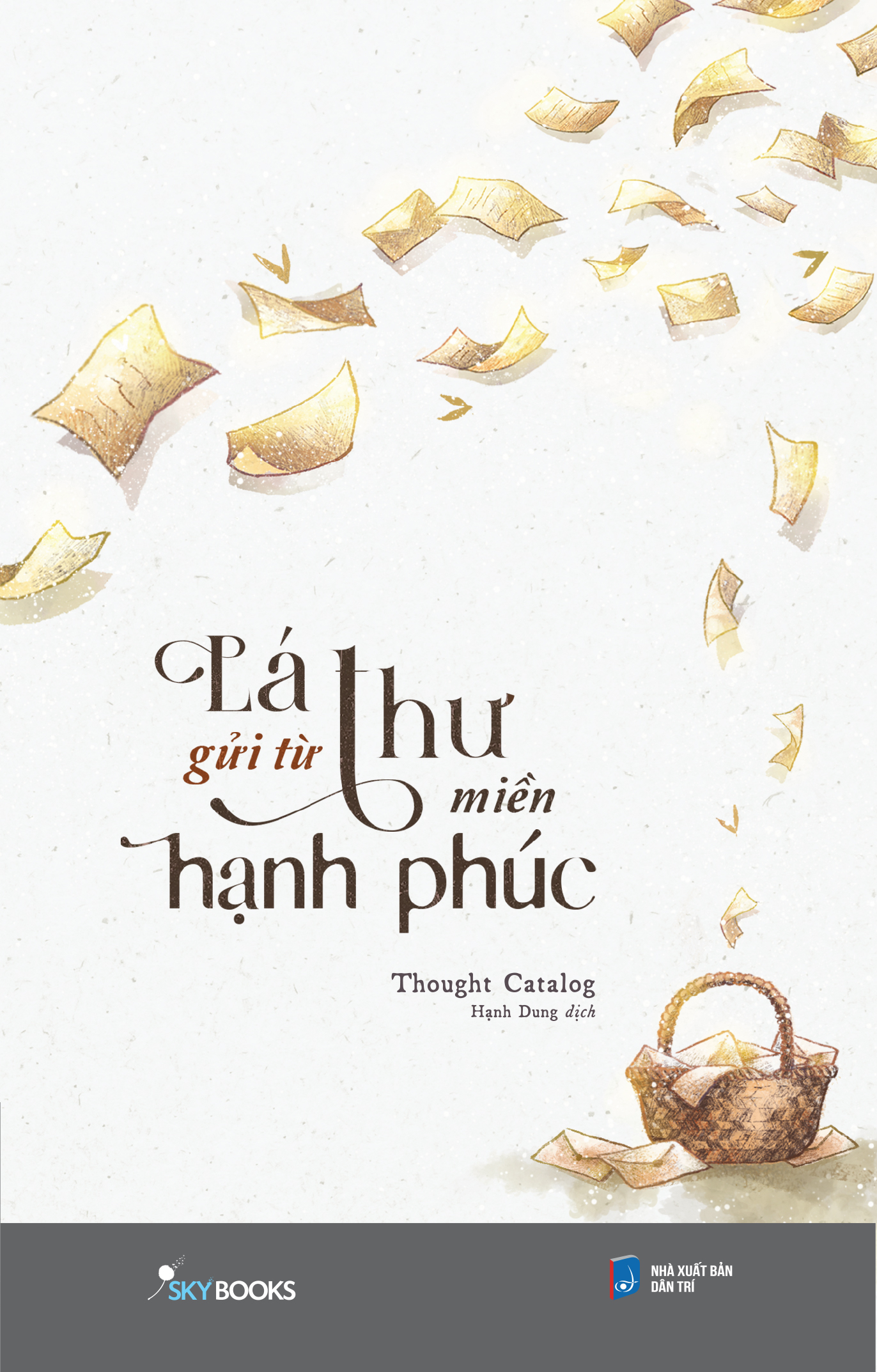 [Sách Đồng Giá 30K] Lá Thư Gửi Từ Miền Hạnh Phúc