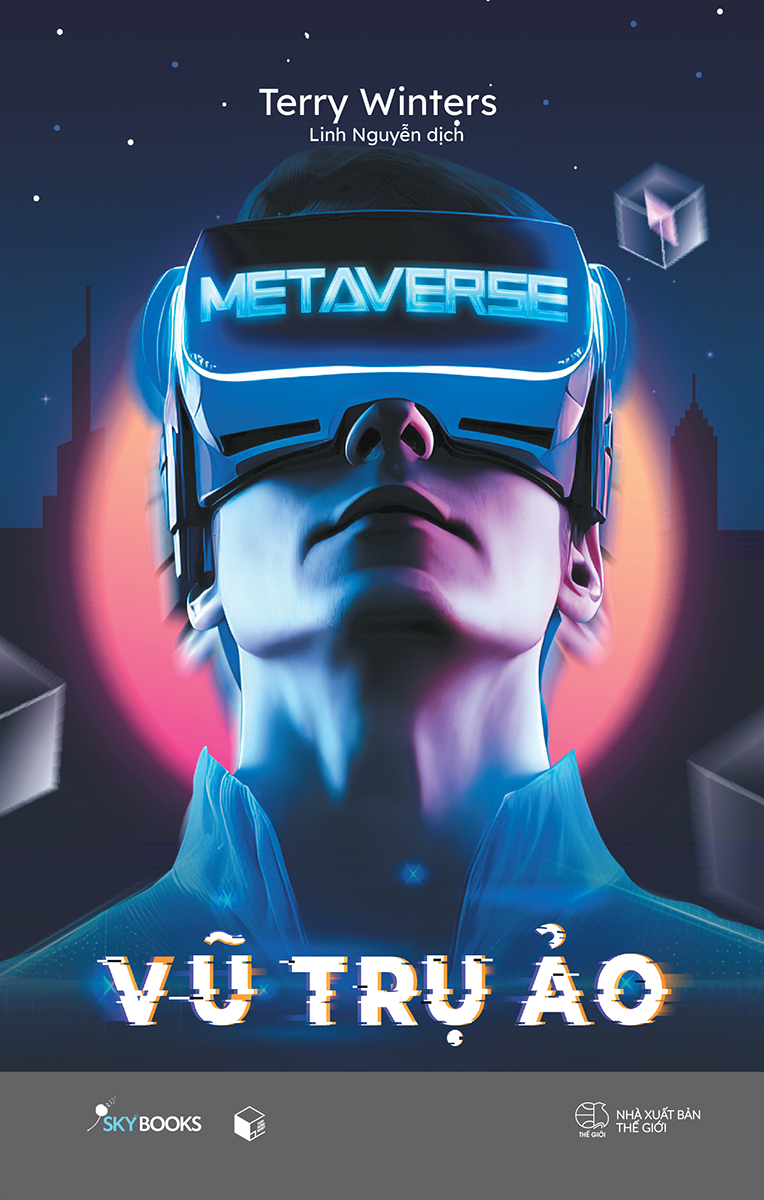 [Sách Đồng Giá 30K] Metaverse - Vũ Trụ Ảo