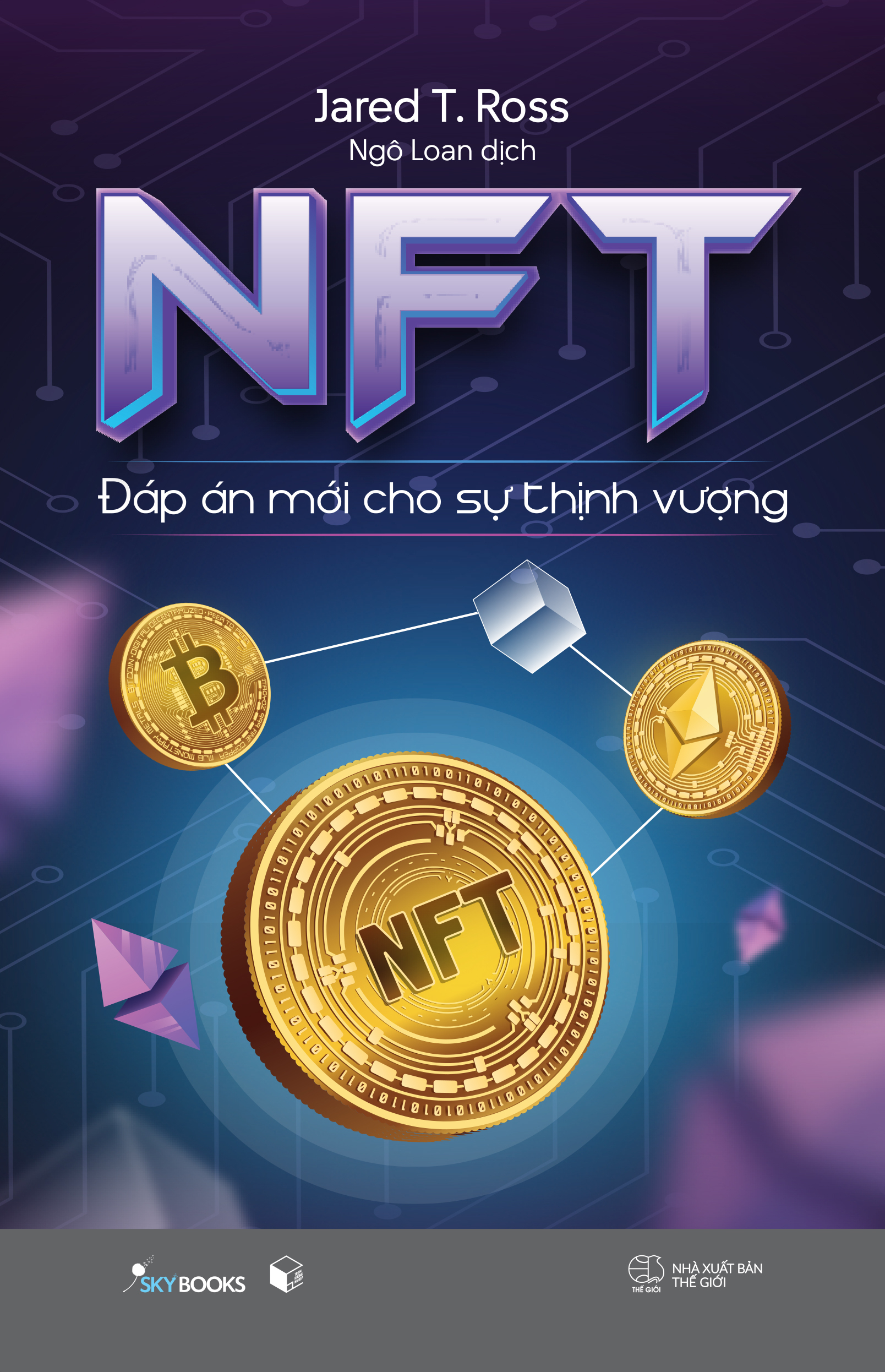 [Sách Đồng Giá 30K] NFT - Đáp Án Mới Cho Sự Thịnh Vượng