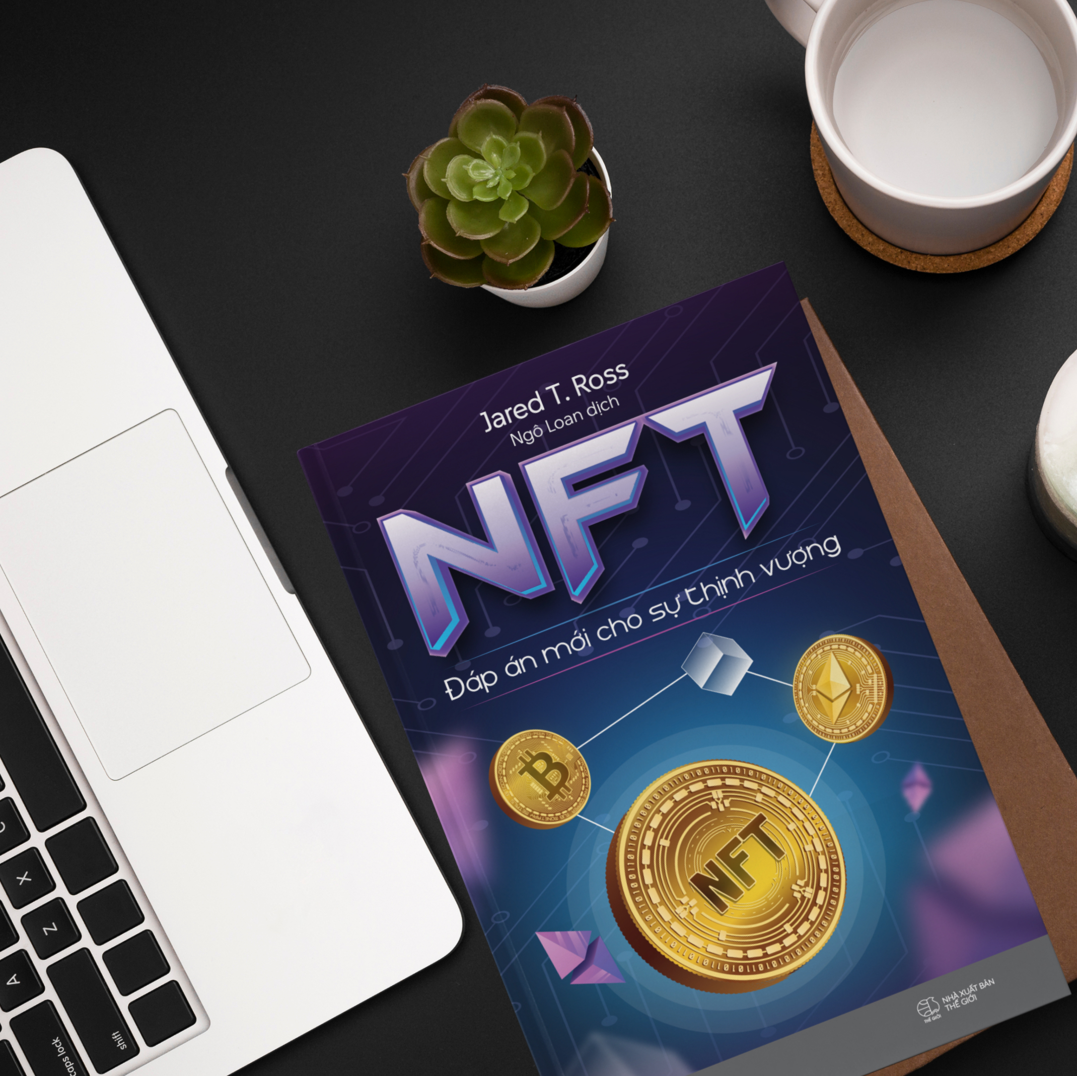 [Sách Đồng Giá 30K] NFT - Đáp Án Mới Cho Sự Thịnh Vượng