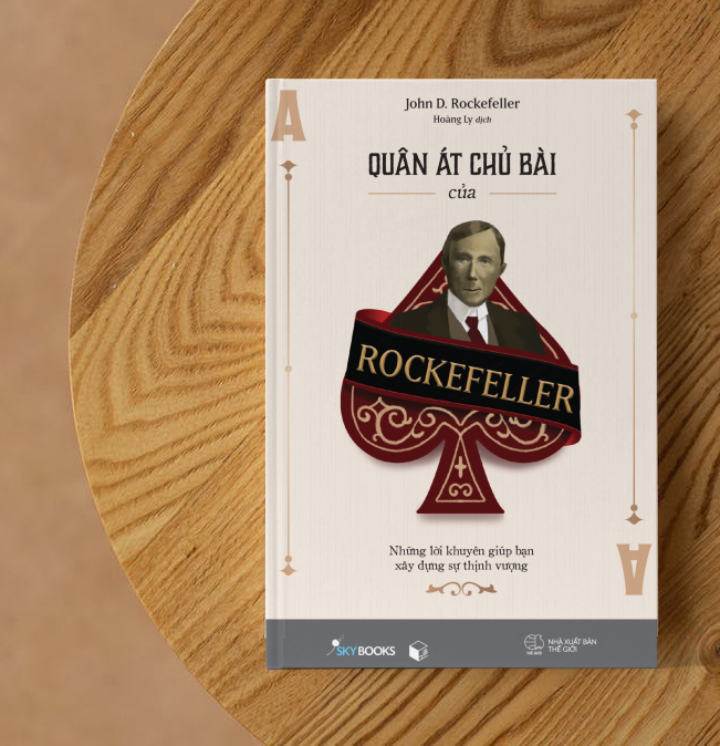 [Sách Đồng Giá 30K] Quân Át Chủ Bài Của Rockefeller - Những Lời Khuyên Giúp Bạn Xây Dựng Sự Thịnh Vượng